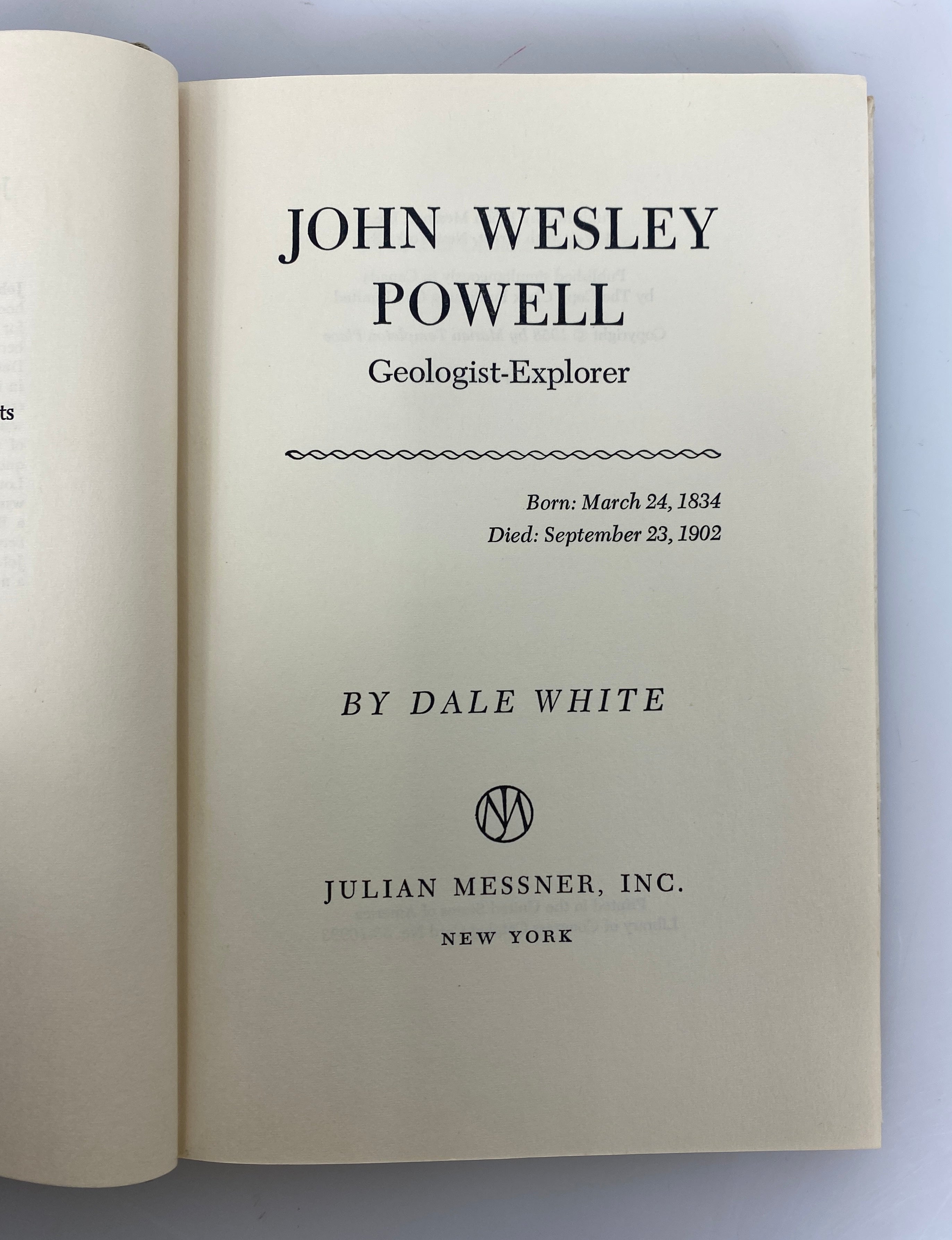 John Wesley Powell Geologist-Explorer by Dale White 1962 2nd Print HCDJ