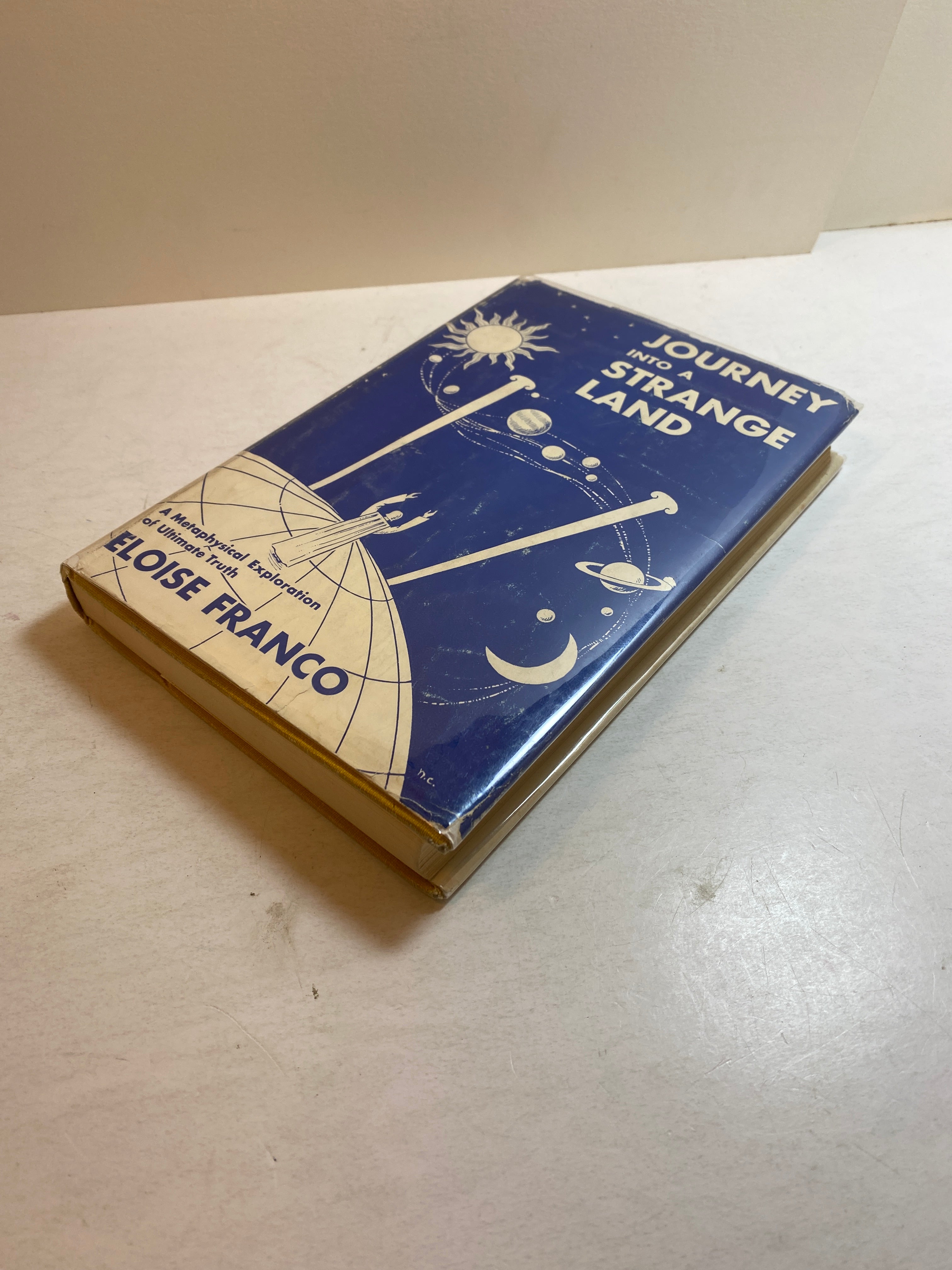 Journey Into  Strange Land HCDJ 1956 Eloise Franco *Signed*