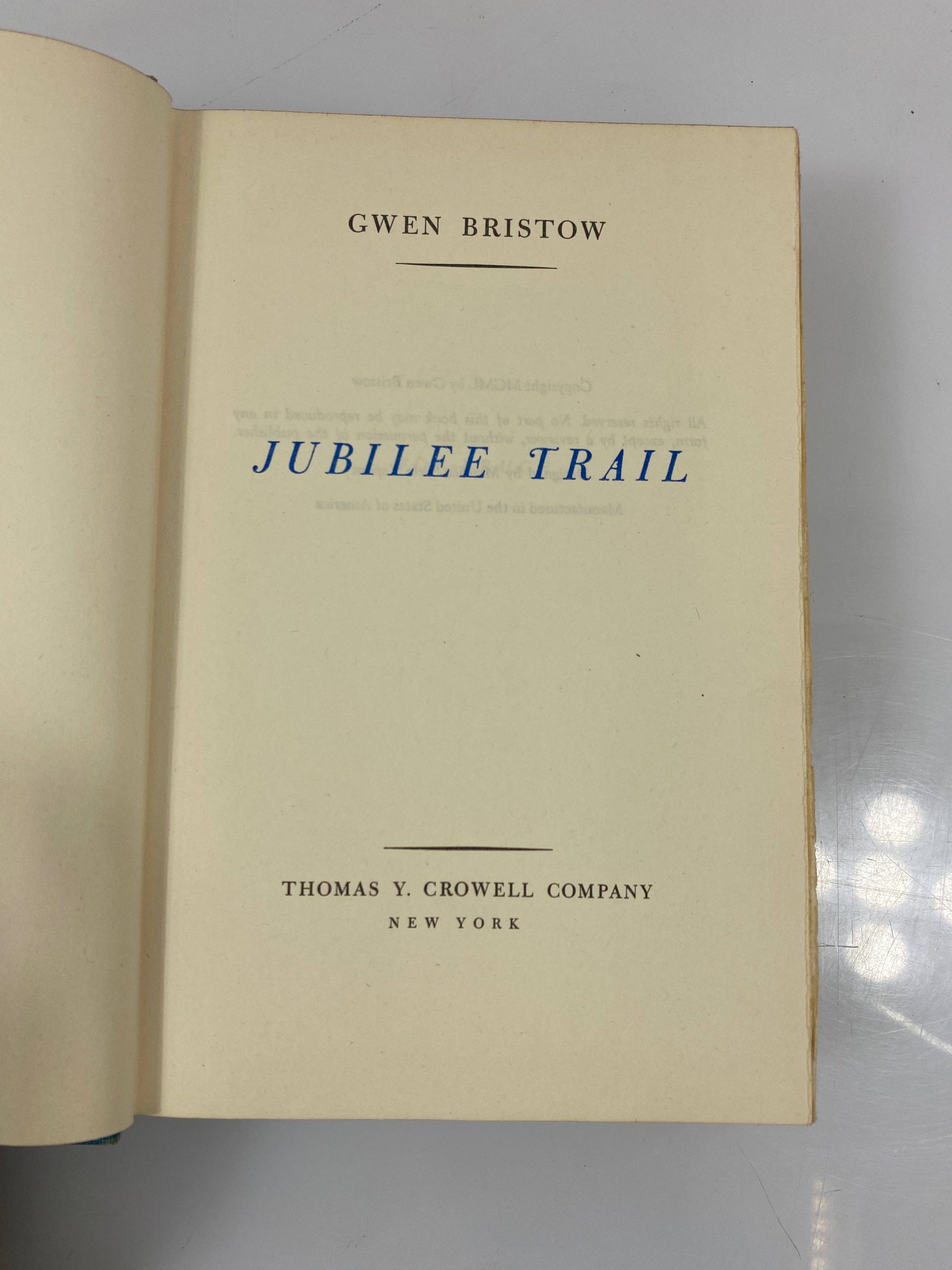 Jubilee Trail by Gwen Bristow 1950 HC