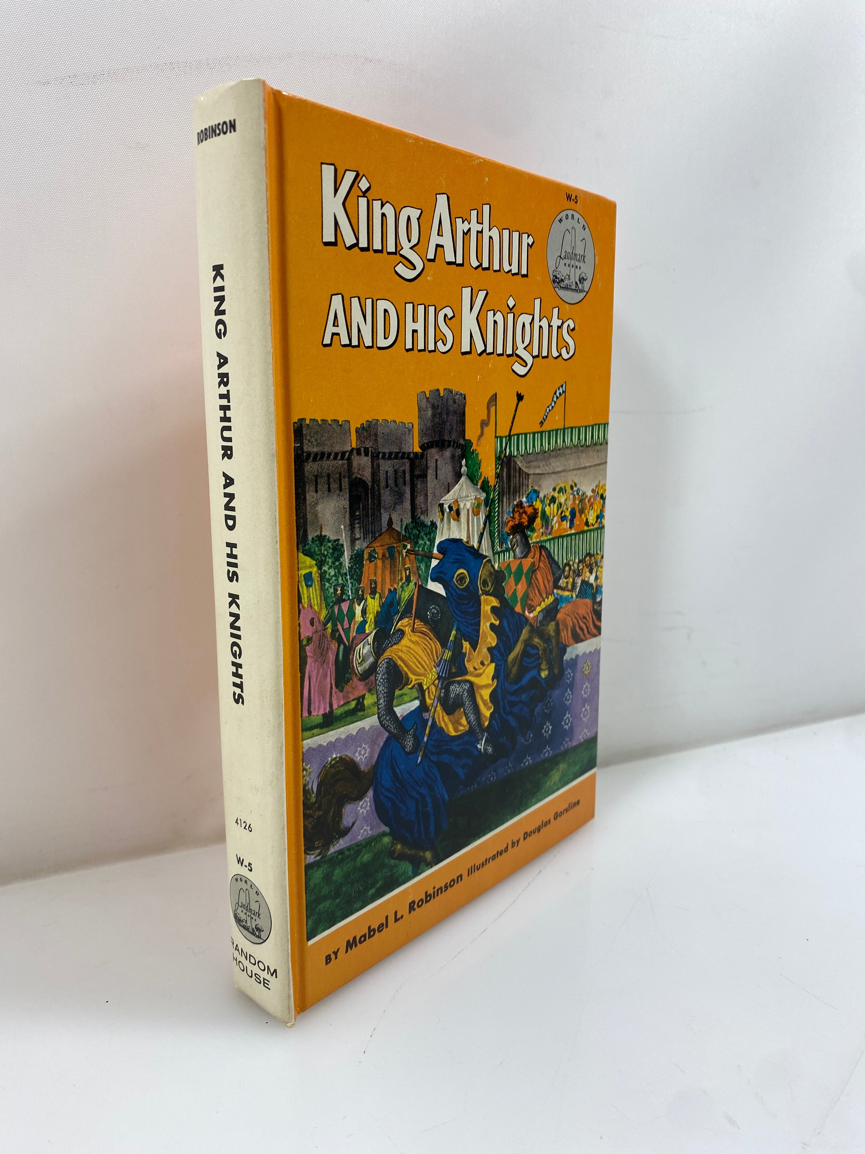King Arthur and His Knights Mabel Louise Robinson Random House 1953 HC