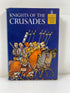 Knights of the Crusades by Williams Horizon Caravel Book 1962 HC