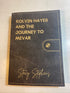 Kolvin Hayes and the Journey to Mevar by Stacy Stephens