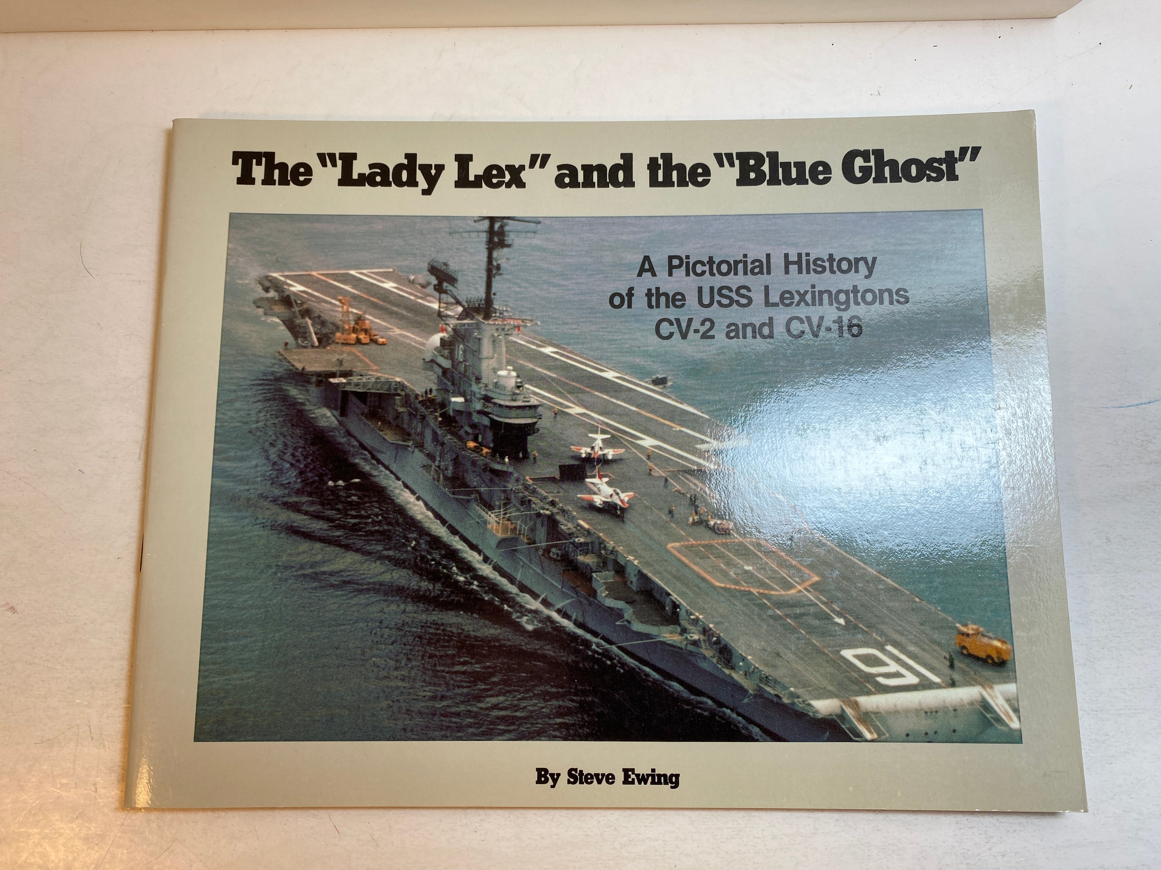 Lady Lex and Blue Ghost USS Lexington Warships CV-2 and CV-16 1986