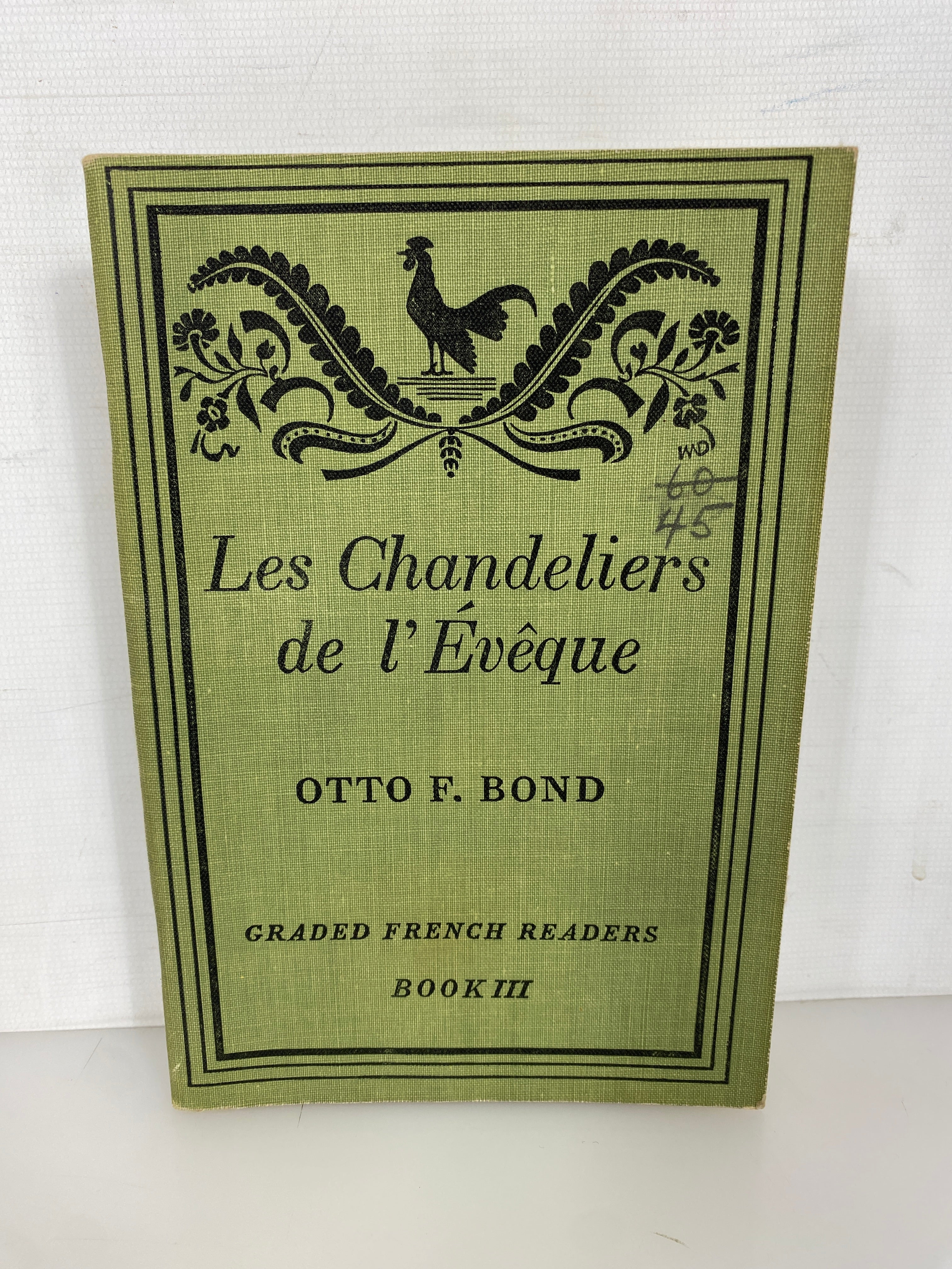 Les Chandeliers de l'Eveque by Otto Bond Graded French Reader III 1936 SC