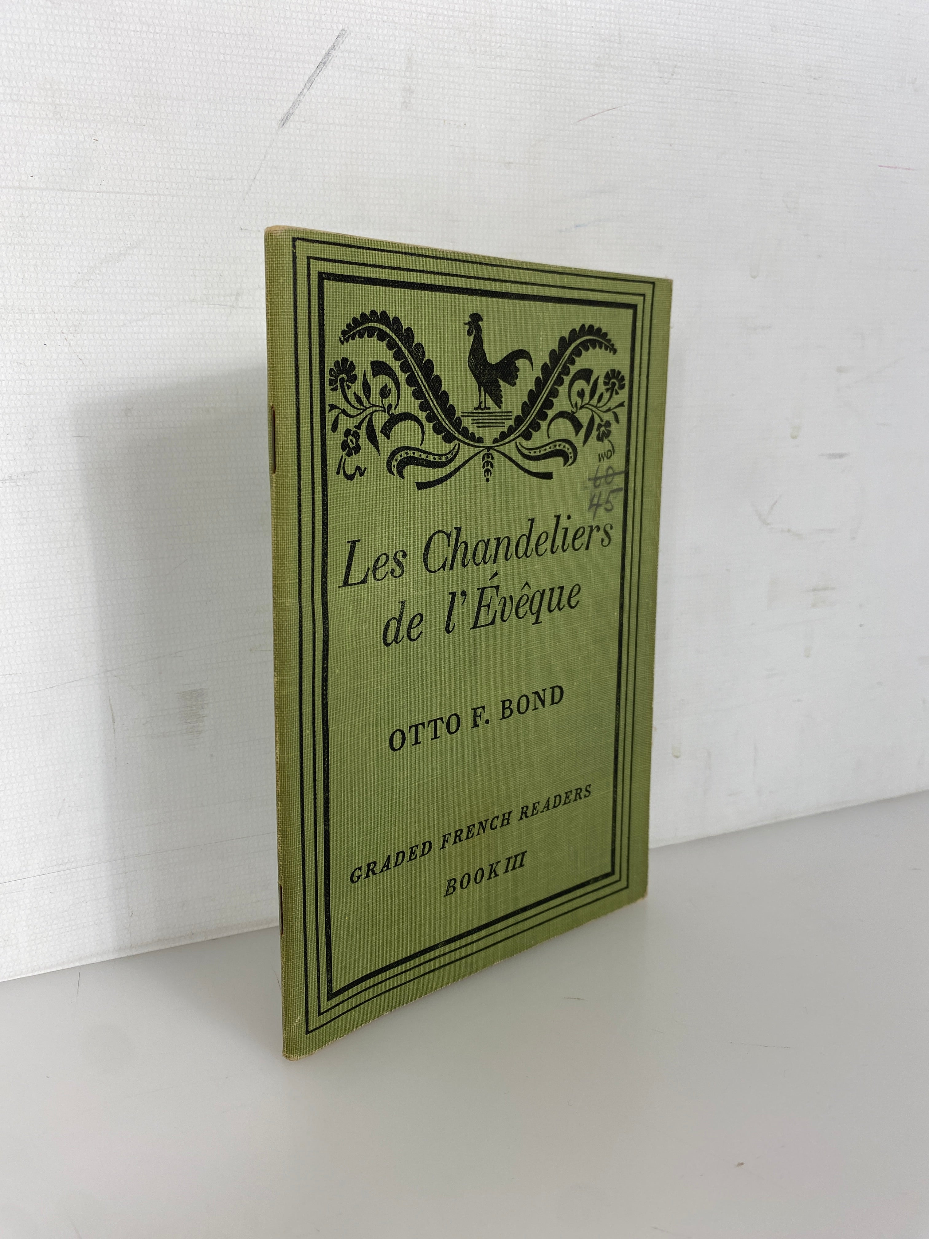 Les Chandeliers de l'Eveque by Otto Bond Graded French Reader III 1936 SC