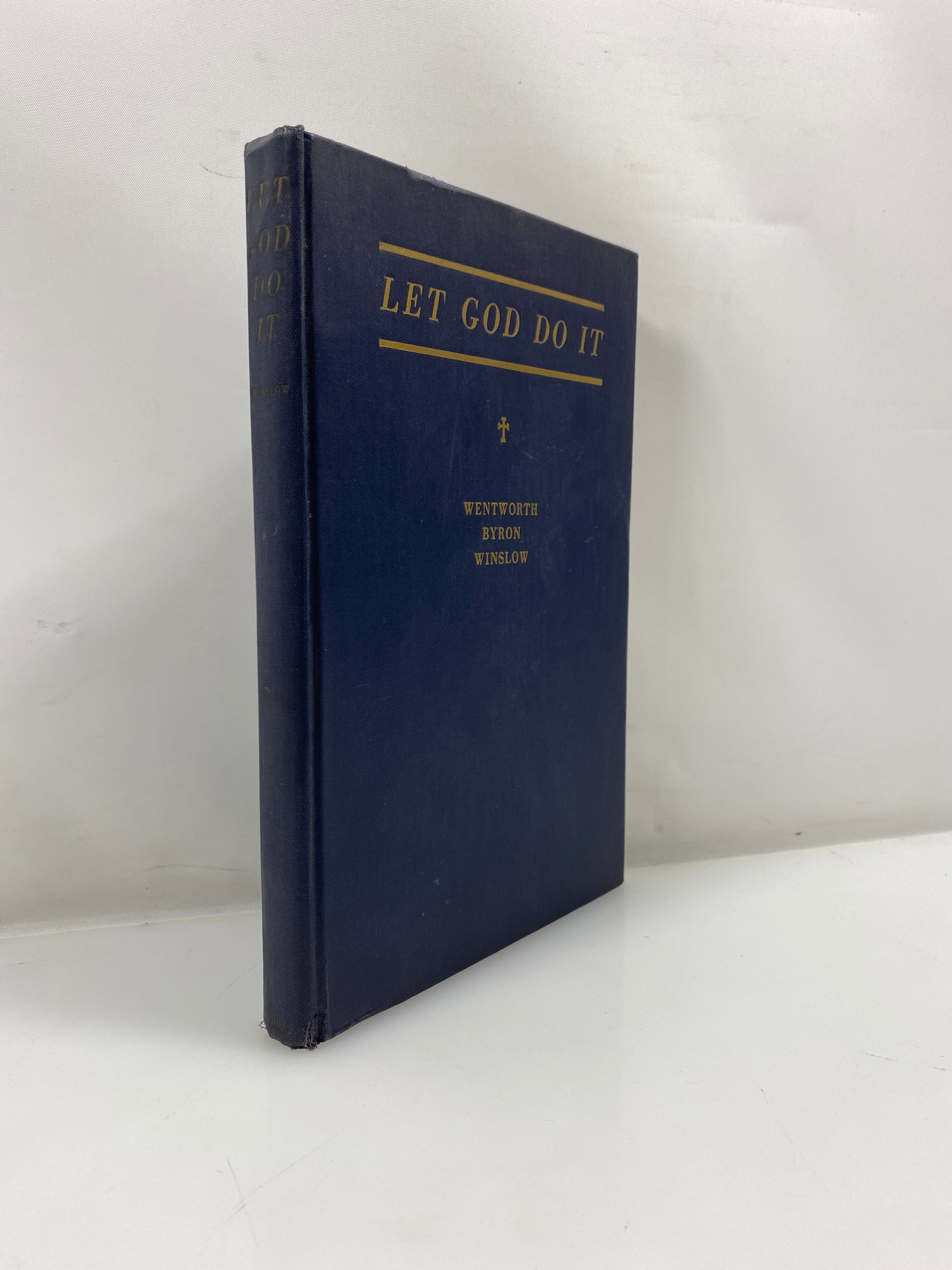 Let God Do It by Winslow Dodge Publishing 1938 HC