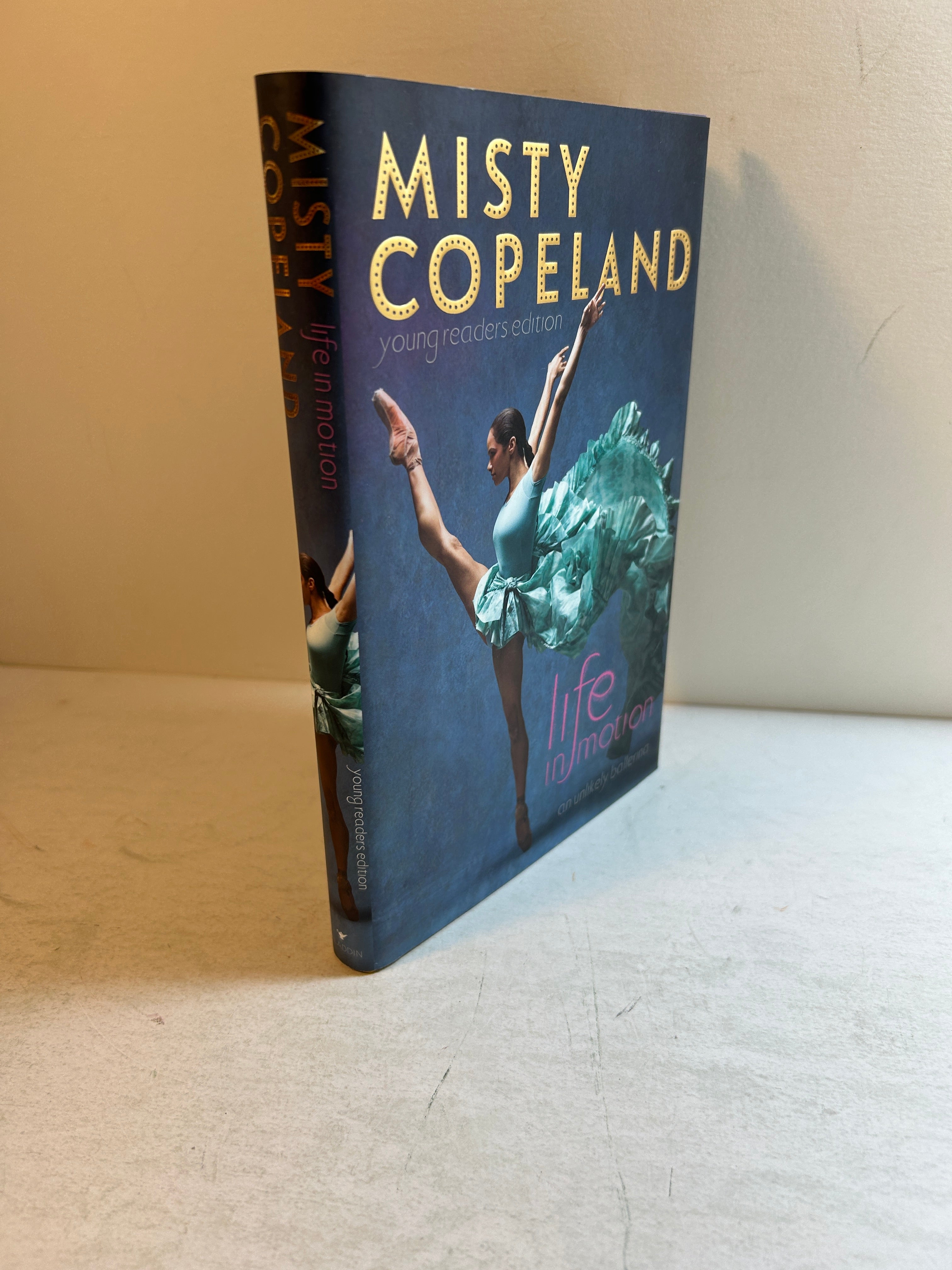 Life in Motion: An Unlikely Ballerina Young Readers Edition by Misty Copeland