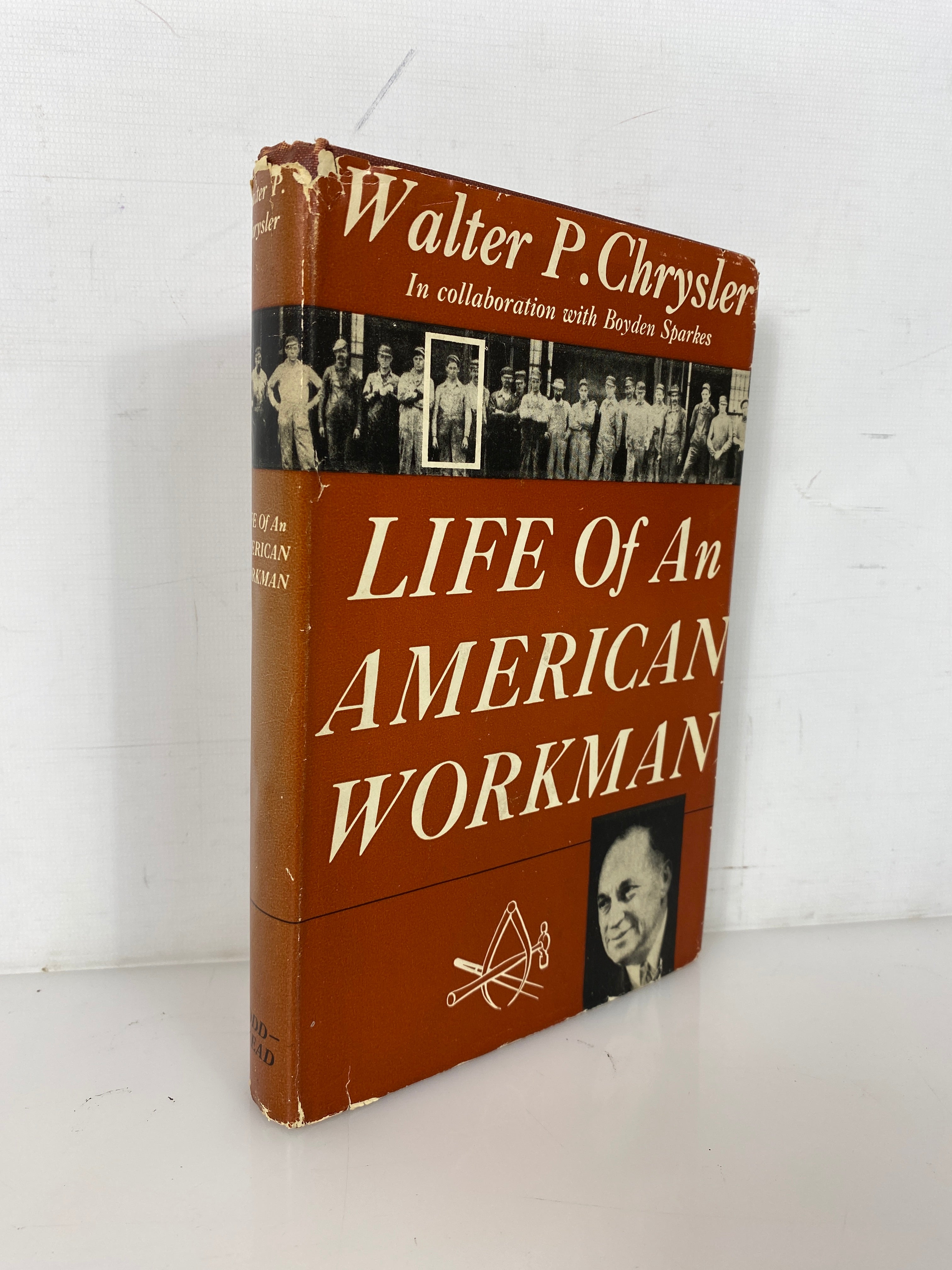 Life of an American Workman by Walter Chrysler 1950 Vintage HC DJ