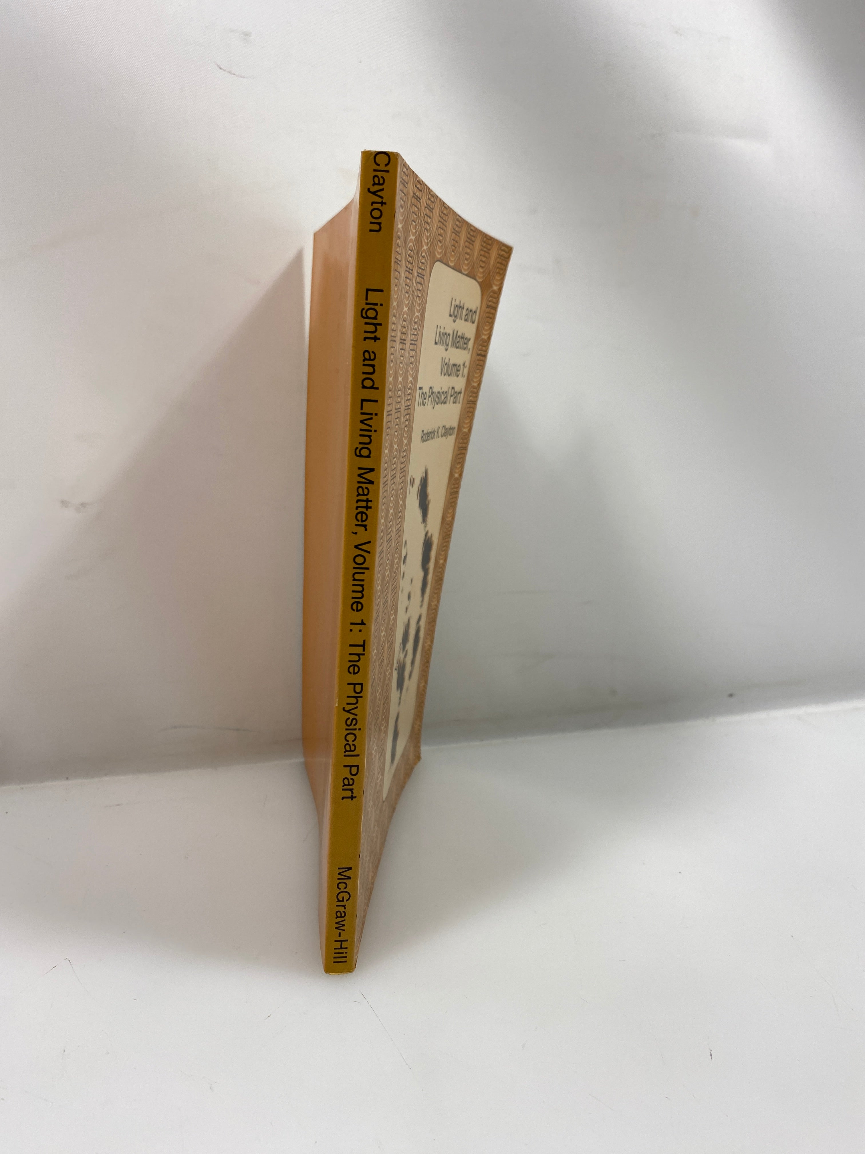 Light and Living Matter Vol. 1 Physical Part by Clayton 1970 SC