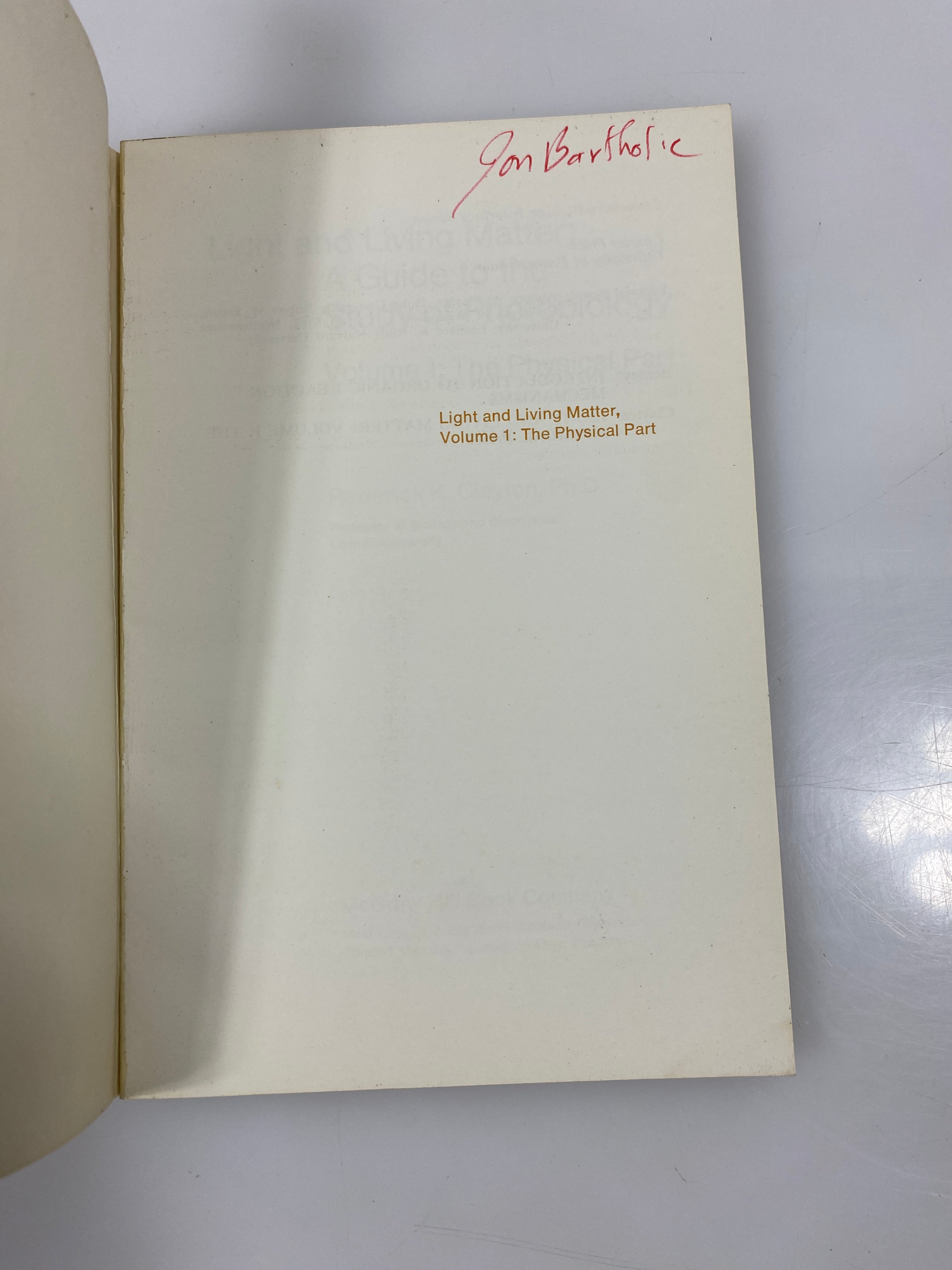 Light and Living Matter Vol. 1 Physical Part by Clayton 1970 SC