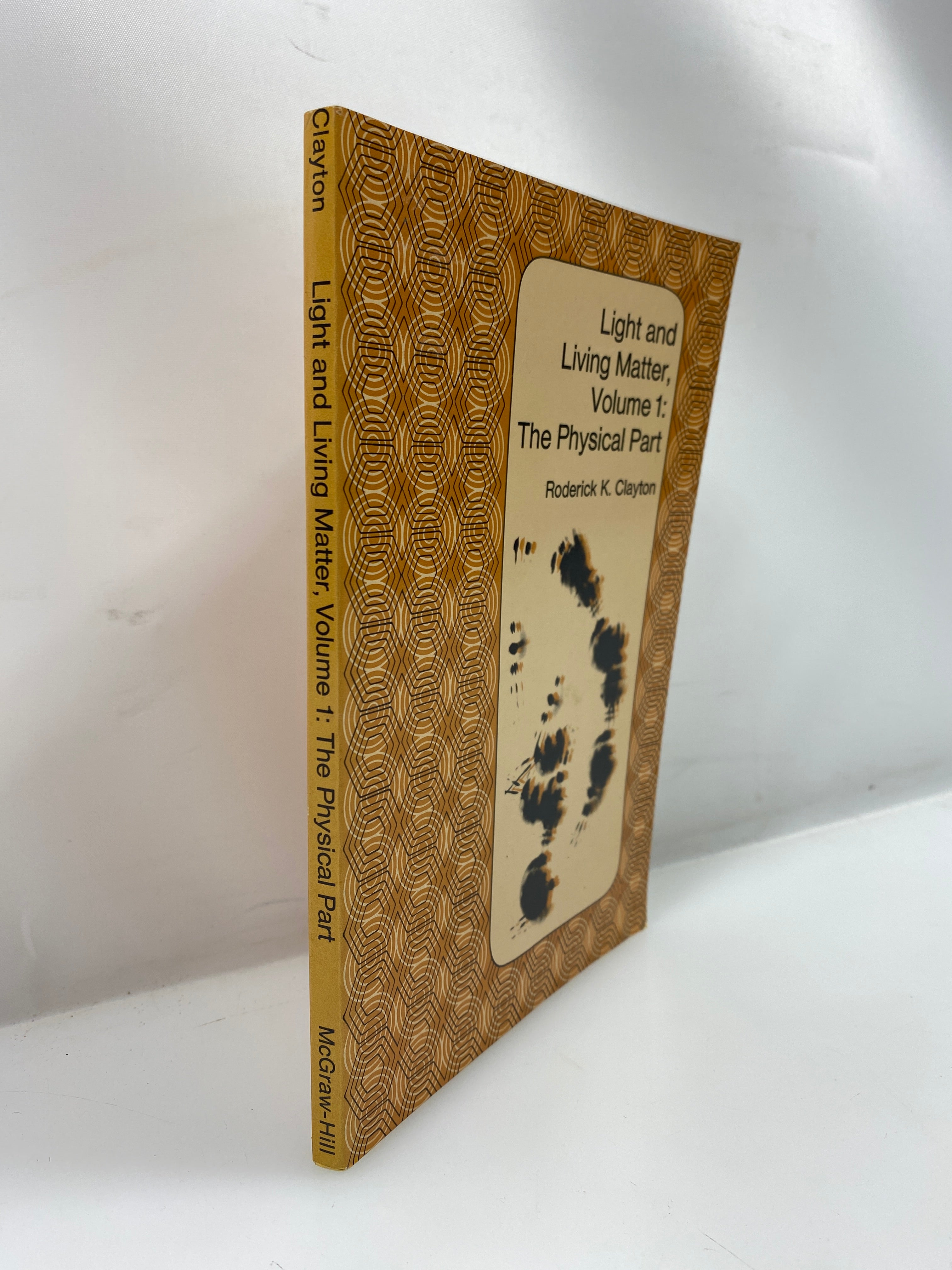 Light and Living Matter Vol. 1 Physical Part by Clayton 1970 SC