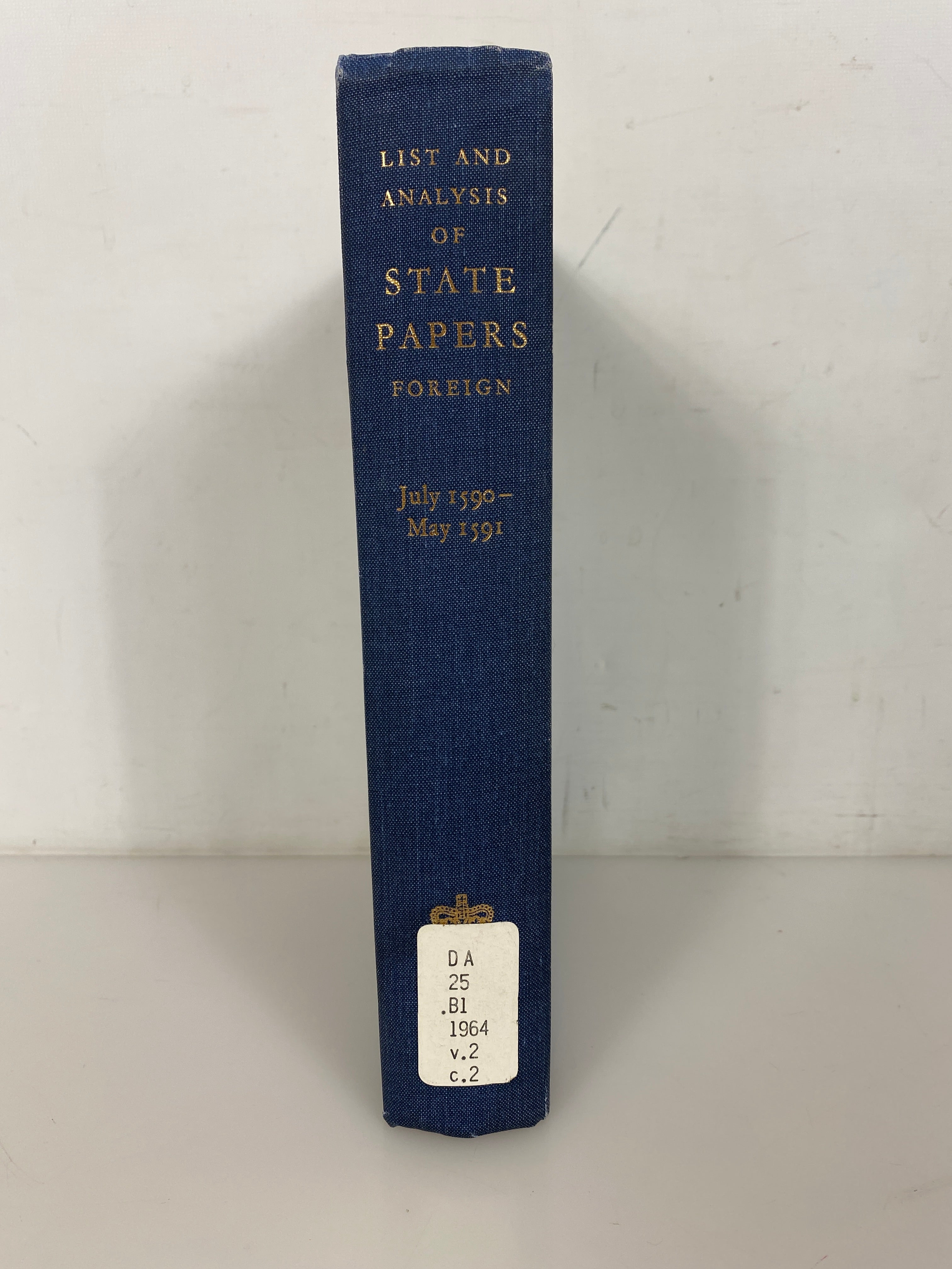 List & Analysis of State Papers Foreign Series Elizabeth I Vol II Ex-Library HC