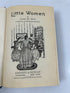 Little Women by Louisa M Alcott Complete Authorized Ed Grosset & Dunlap 1915 HC