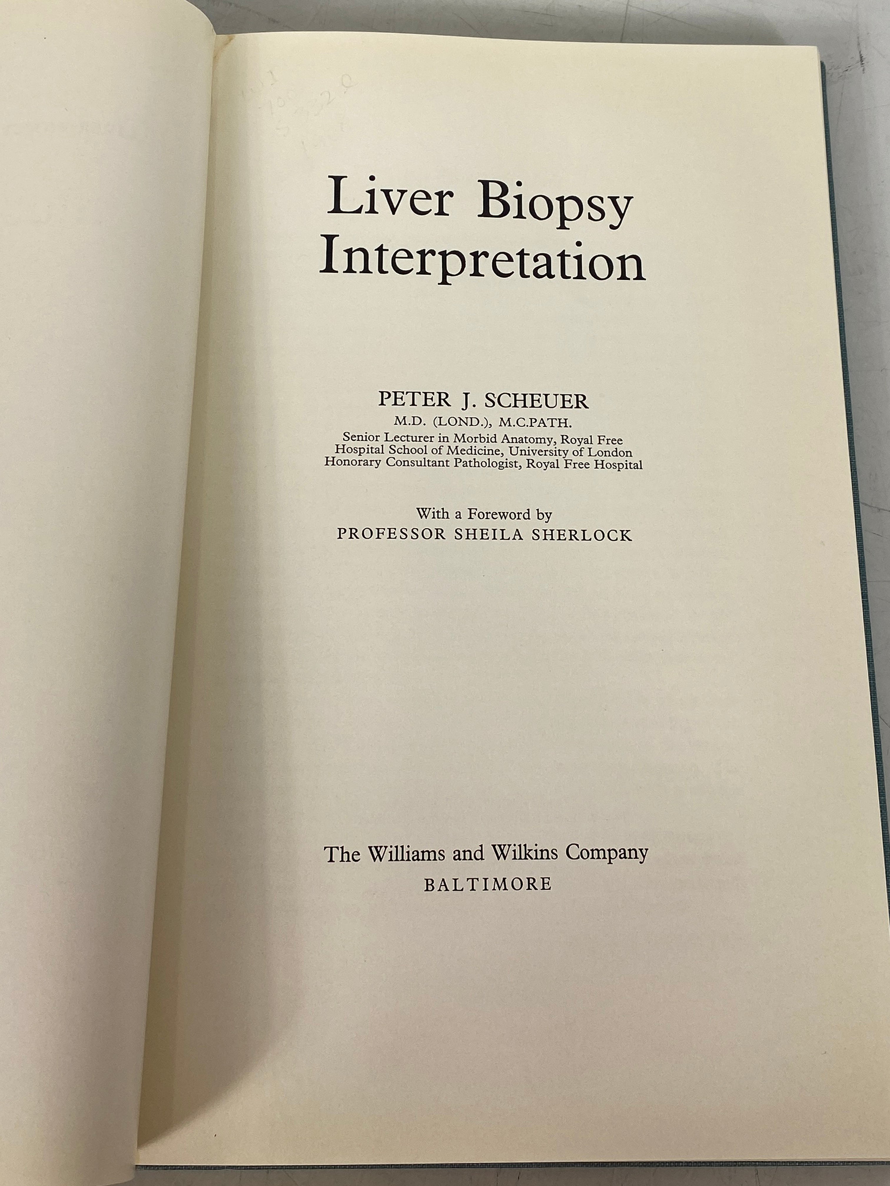 Liver Biopsy Interpretation Peter Scheuer 1970 1st Ed Reprint HC