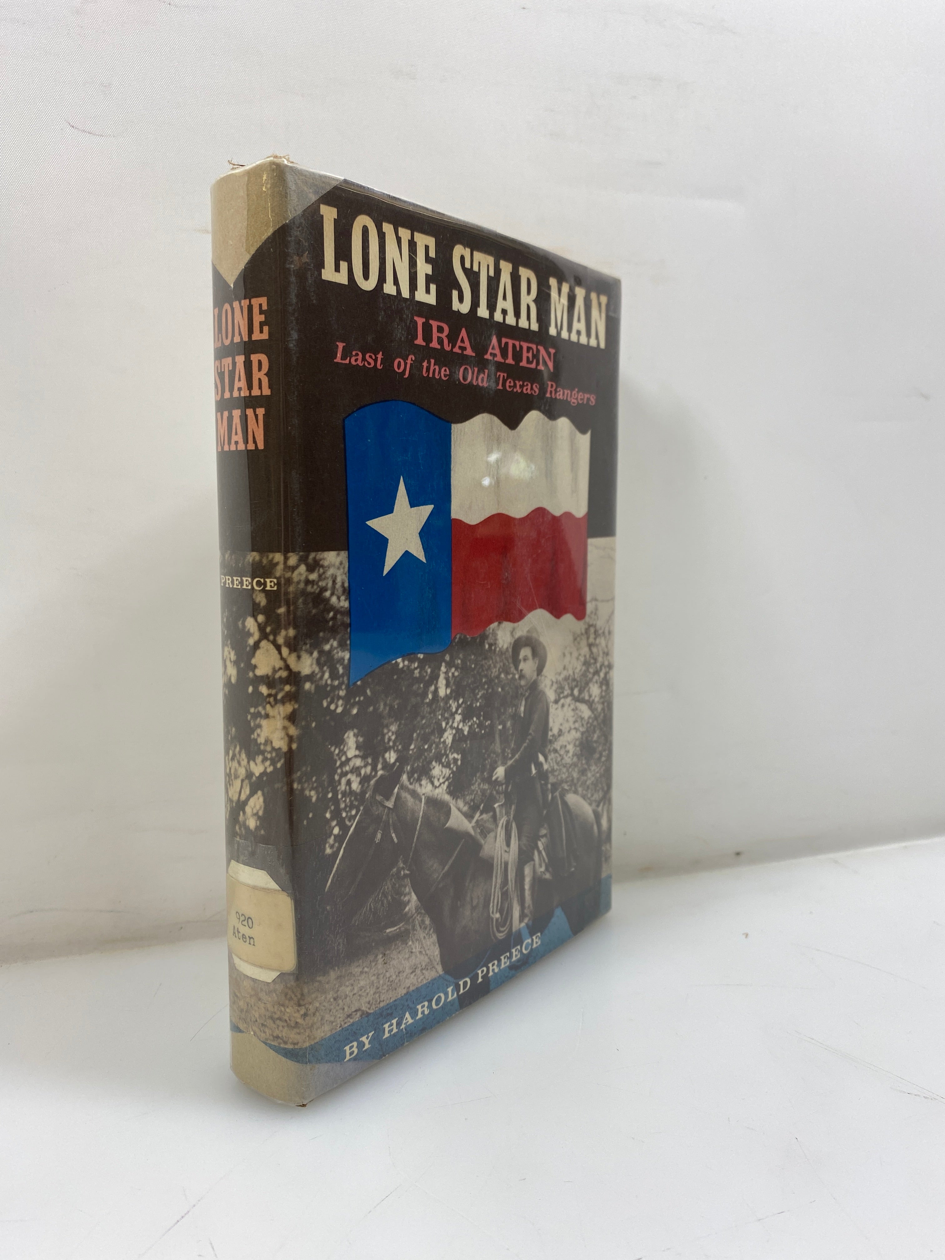 Lone Star Man Ira Aten by Preece Ex-library 1960 HCDJ