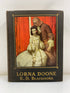 Lorna Doone by Blackmore 1930 HC