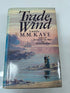 Lot of 3 by M M Kaye: Trade Wind, Shadow of the Moon, The Far Pavilions HCDJ BCE