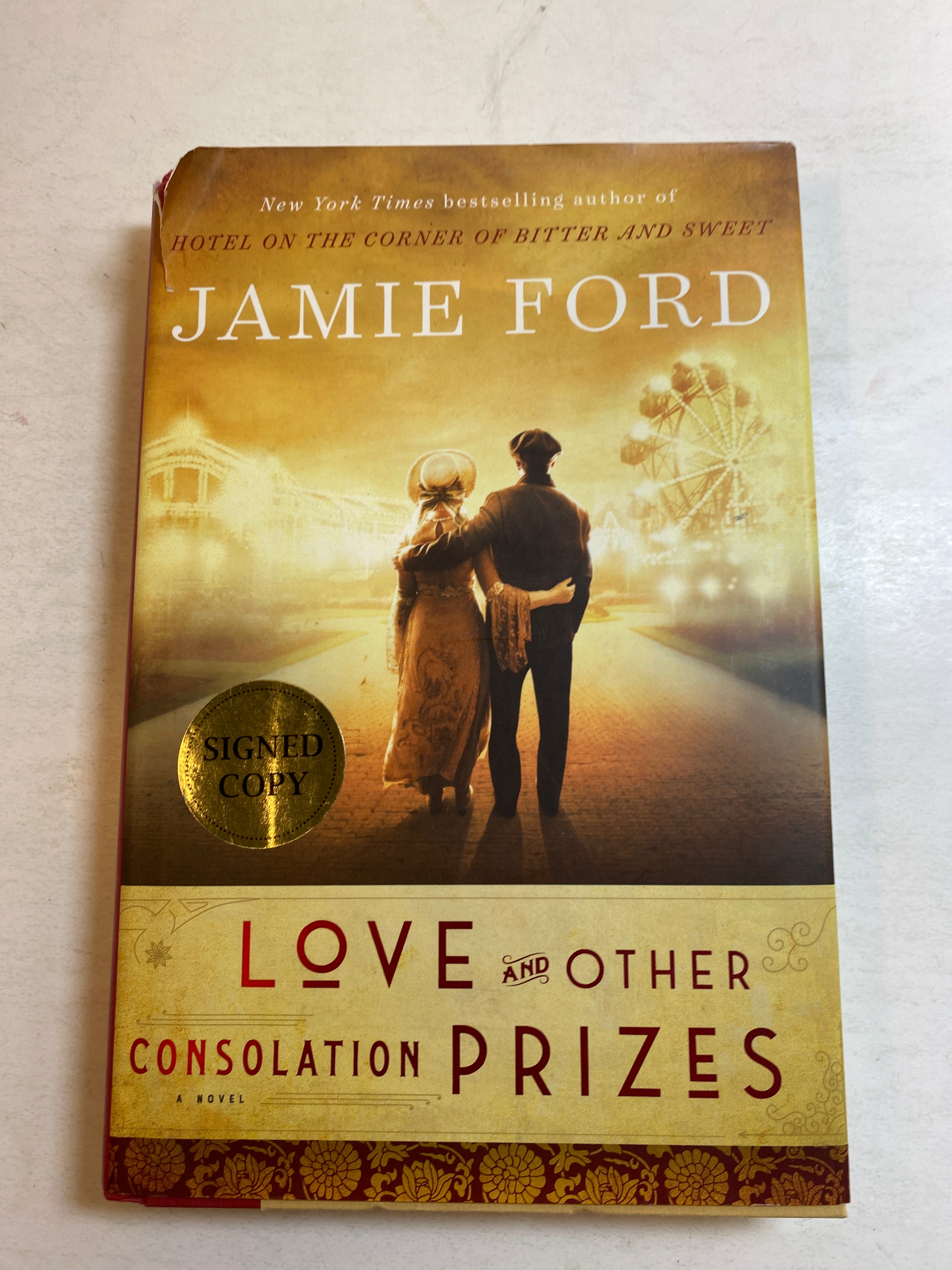 Love and Other Consolation Prizes HCDJ Jamie Ford 2017 *Signed*