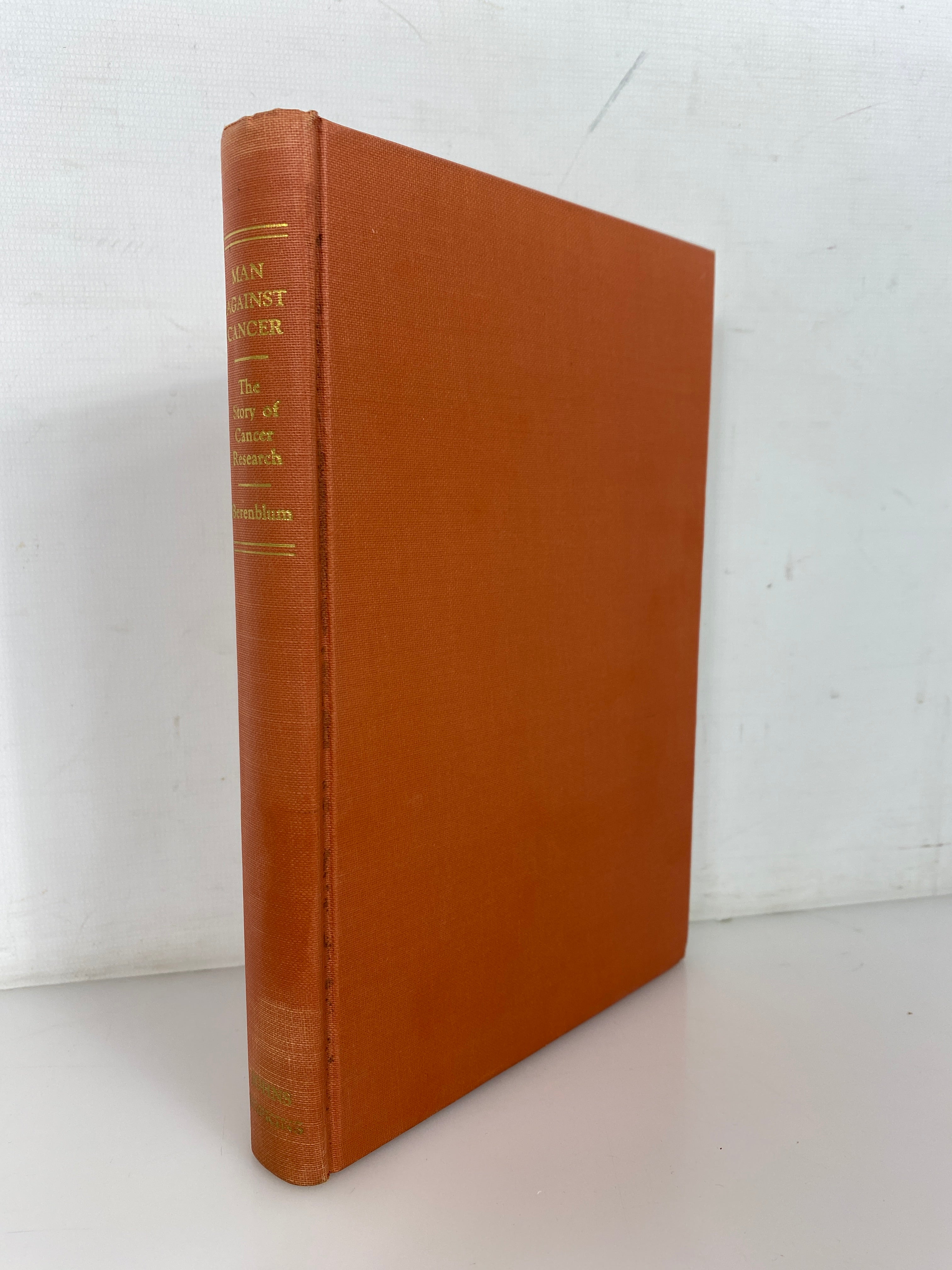 Man Against Cancer by Berenblum 1952 The Story of Cancer Research HC
