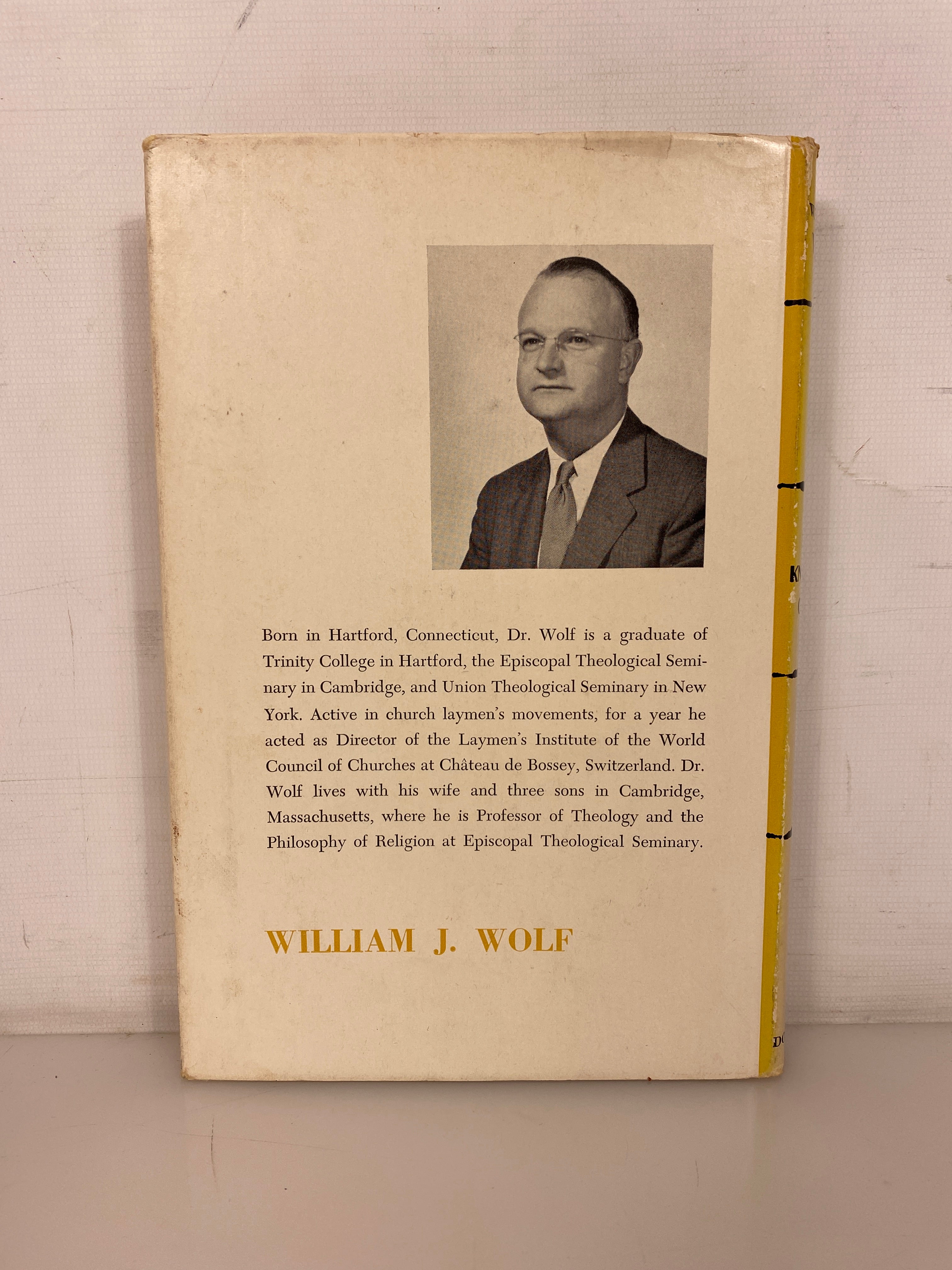 Man's Knowledge of God by William Wolf 1955 First Edition HC DJ