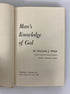 Man's Knowledge of God by William Wolf 1955 First Edition HC DJ