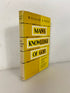 Man's Knowledge of God by William Wolf 1955 First Edition HC DJ