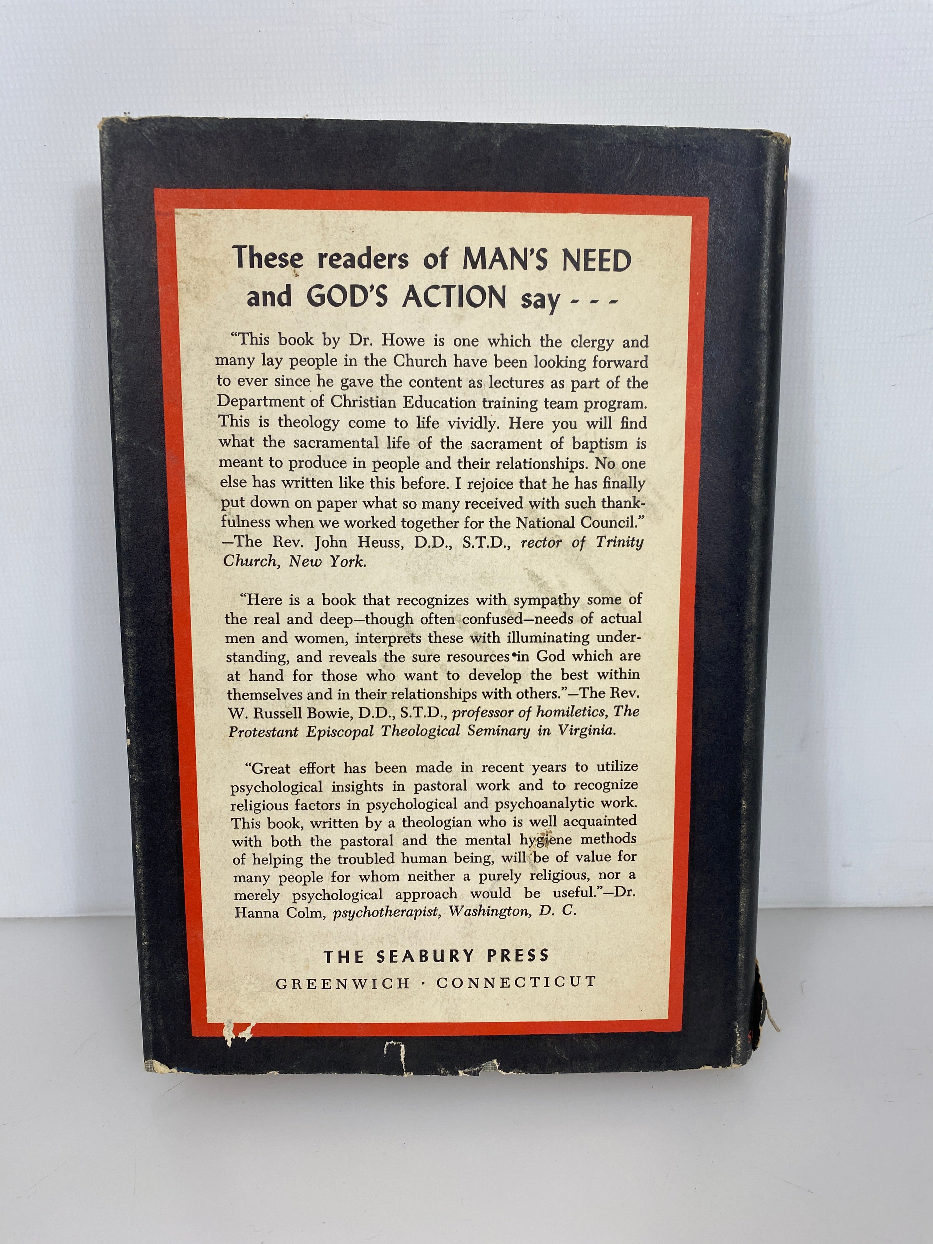 Man's Need and God's Action Howe 6th Print 1957 HCDJ