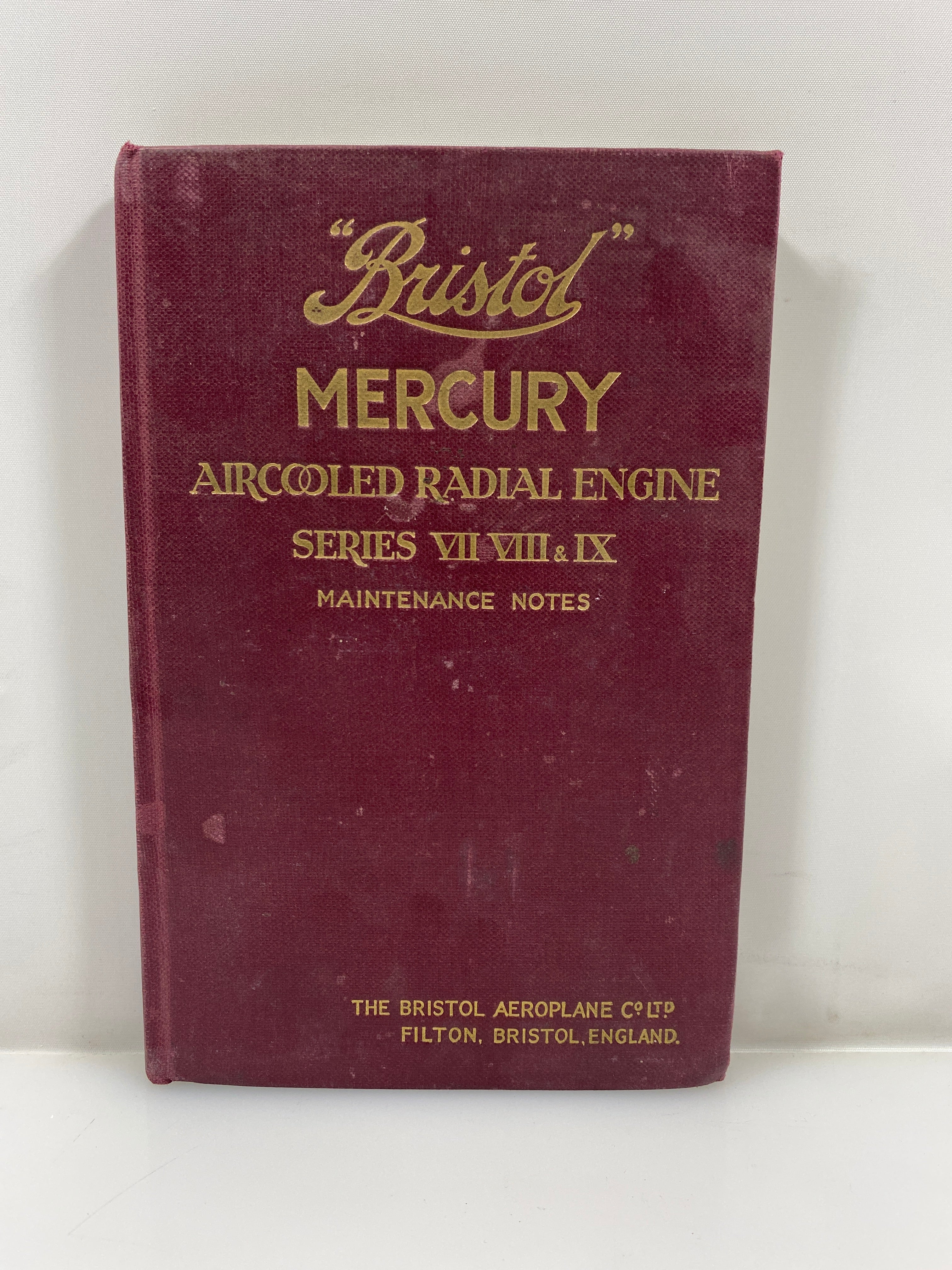 Manual for the Care & Maintenance of the Bristol Mercury 1937 HC