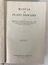 Manual of Plant Diseases by F. Deforest Heald 1933 2nd Edition HC