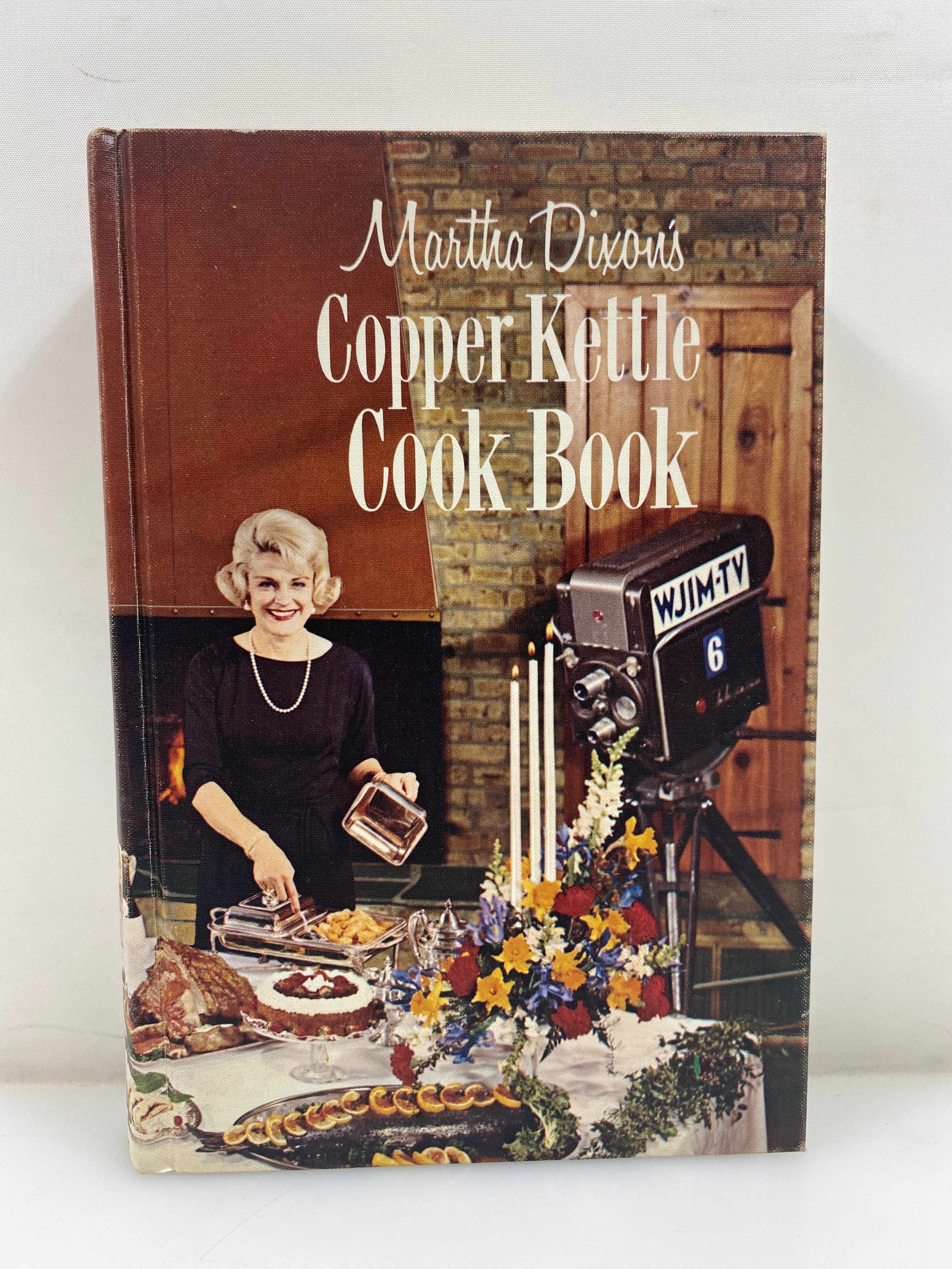 Martha Dixon's Copper Kettle Cook Book Wm. B. Eerdmans Publishing 1963 HC