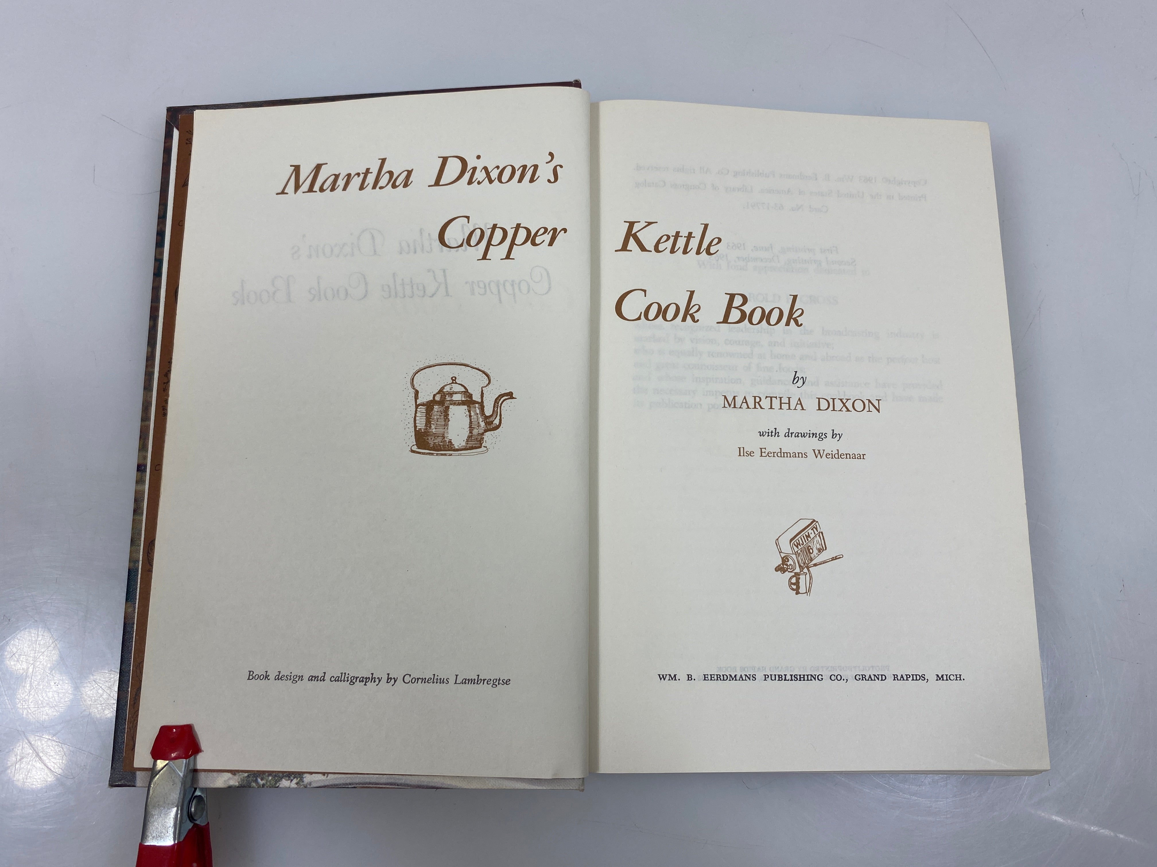 Martha Dixon's Copper Kettle Cook Book Wm. B. Eerdmans Publishing 1963 HC