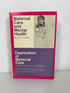 Maternal Care & Mental Health/Deprivation of Maternal Care by Bowlby 1967 SC