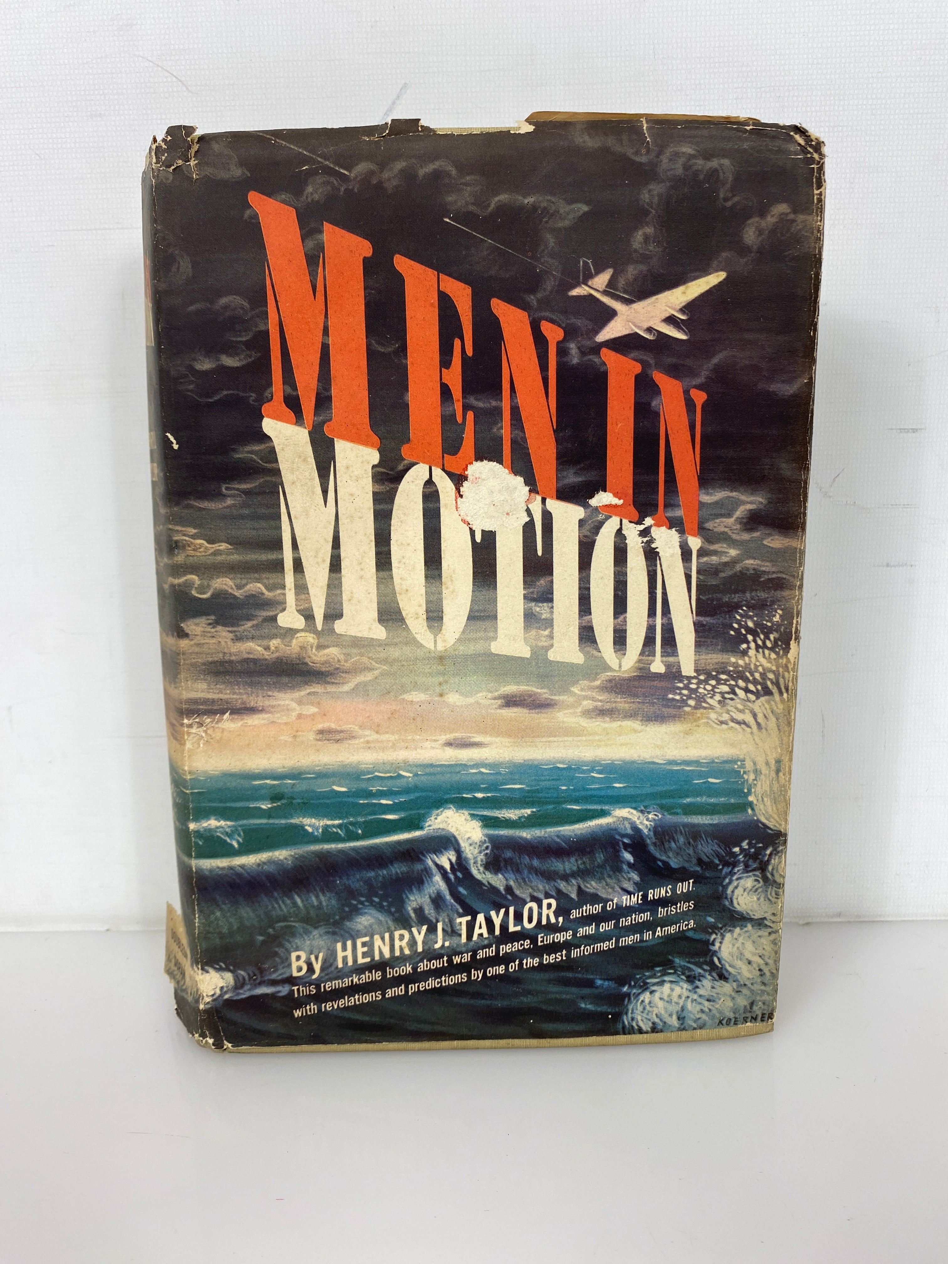Men in Motion by Henry J. Taylor 1943 Vintage HC DJ