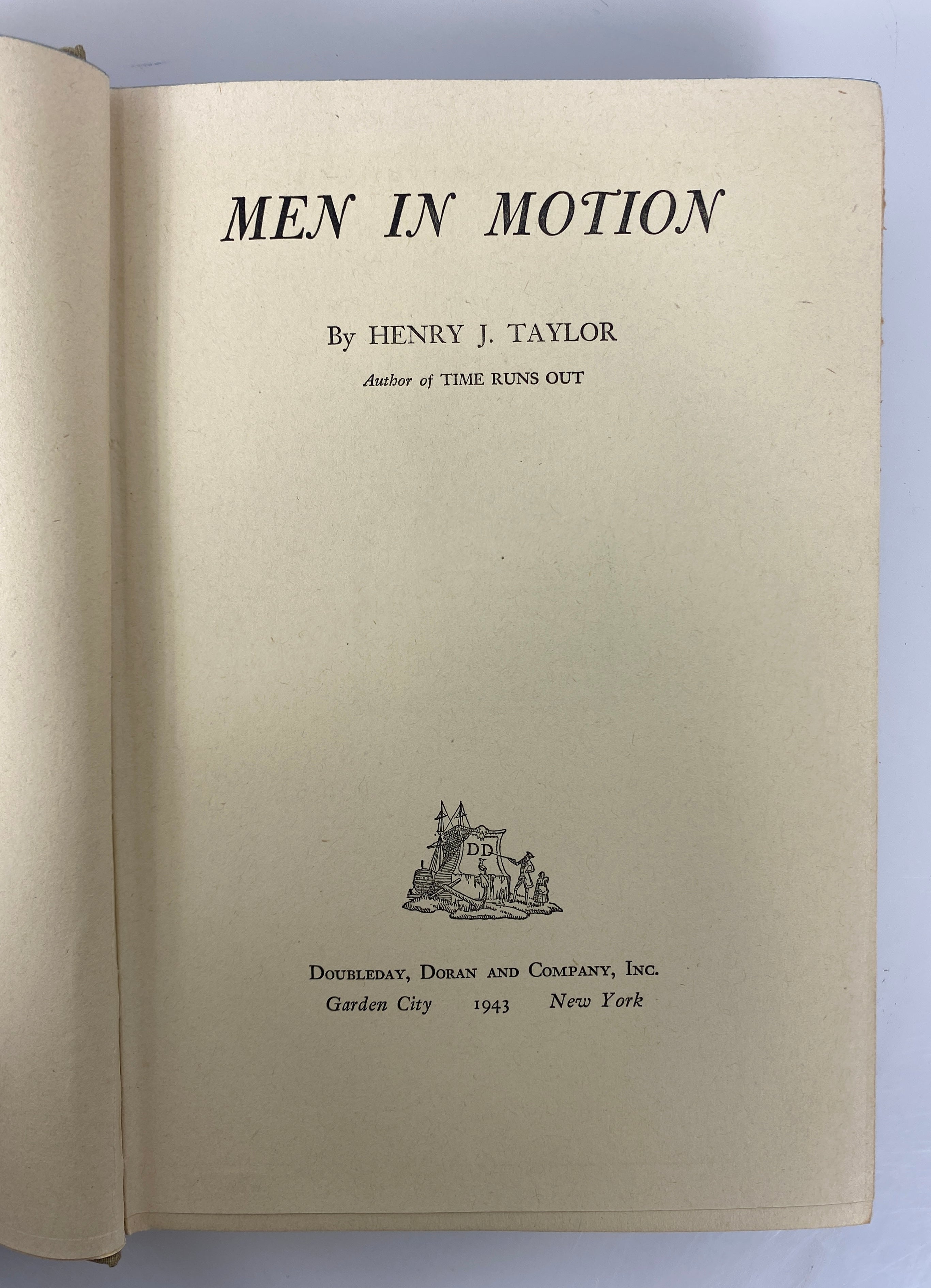 Men in Motion by Henry J. Taylor 1943 Vintage HC DJ