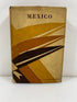 Mexico: A Study of Two Americas Chase 1931 HCDJ
