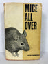 Mice All Over by Peter Crowcroft 1966 Dufour Editions Inc HC DJ