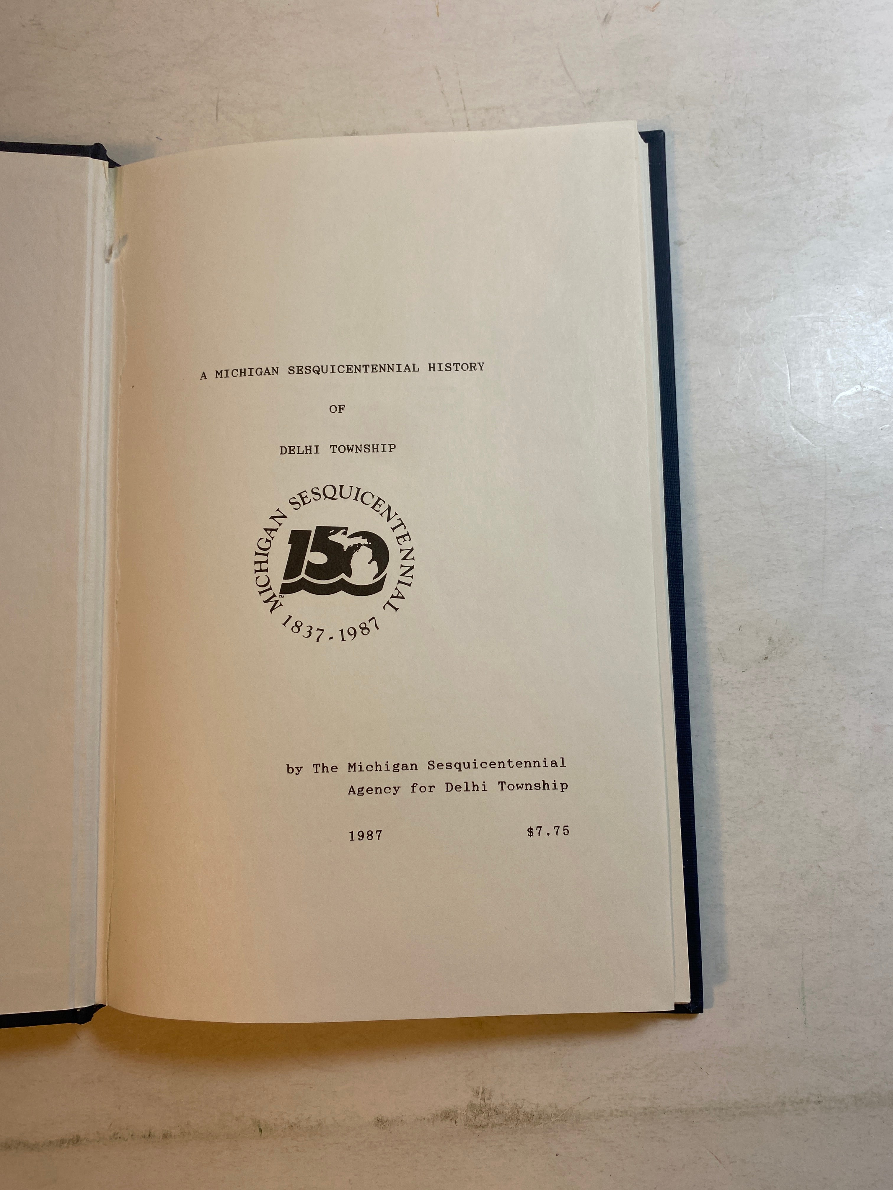 Michigan Delhi History Sesquicentennial 1987 HC