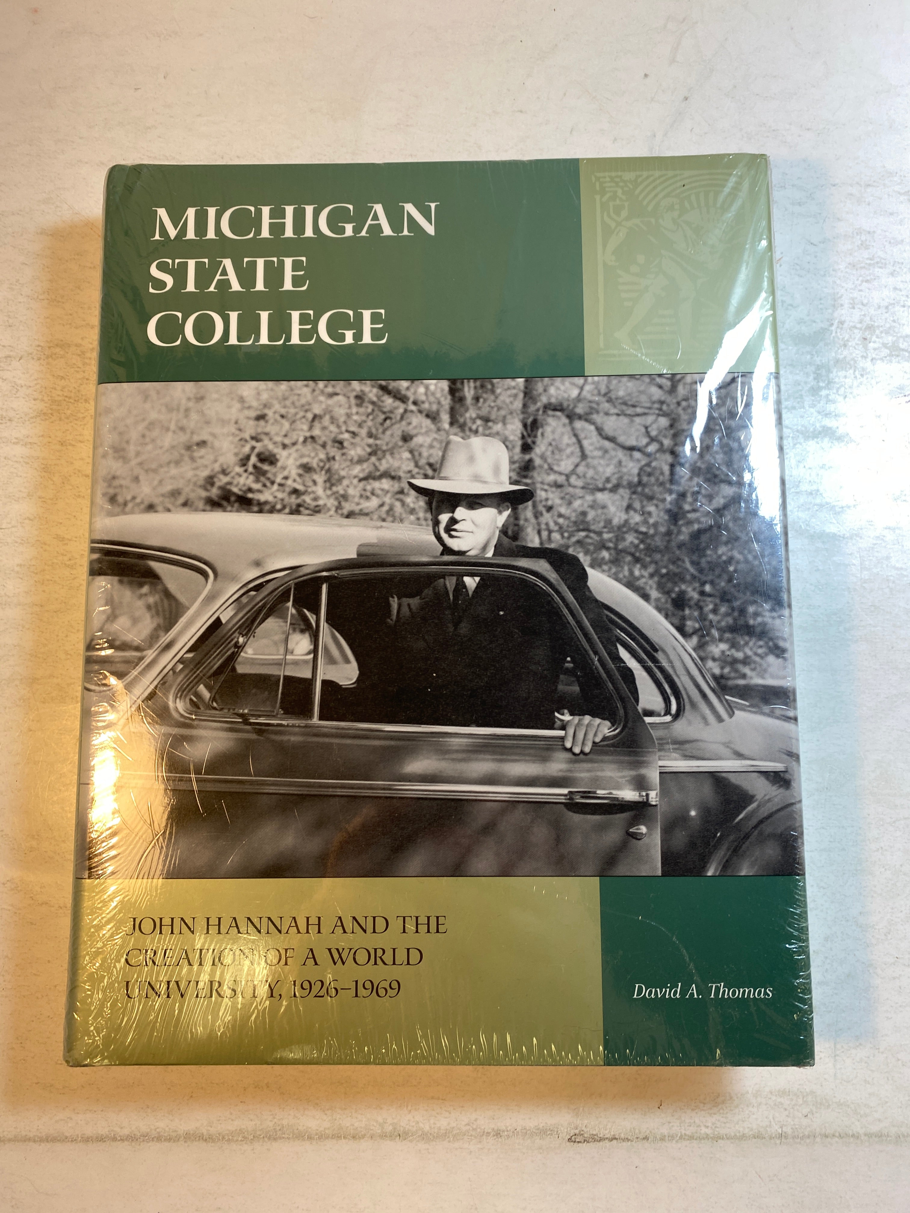 Michigan State College 1926-1969 David A Thomas HC *New*