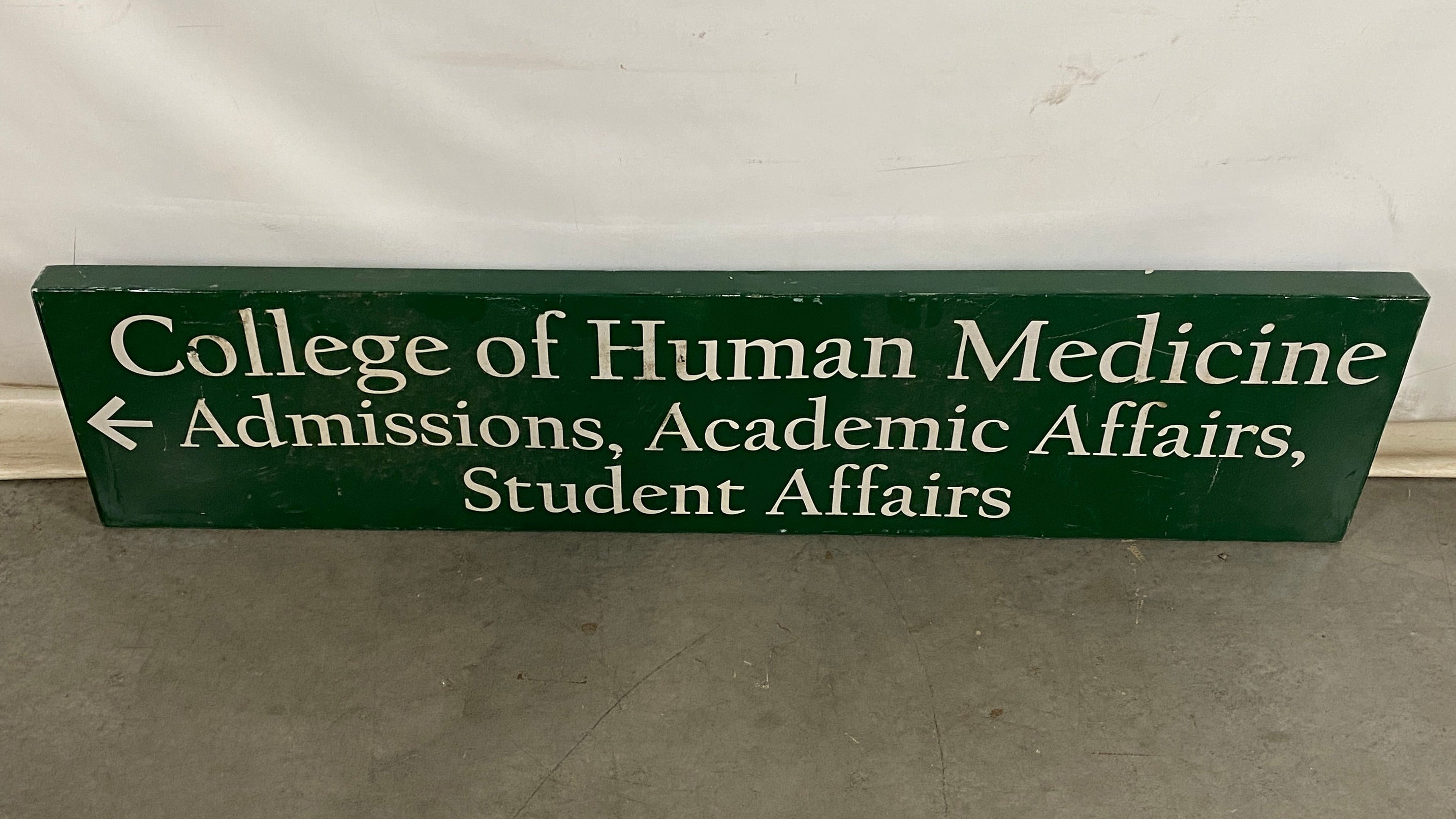 Michigan State University "College of Human Medicine" Sign