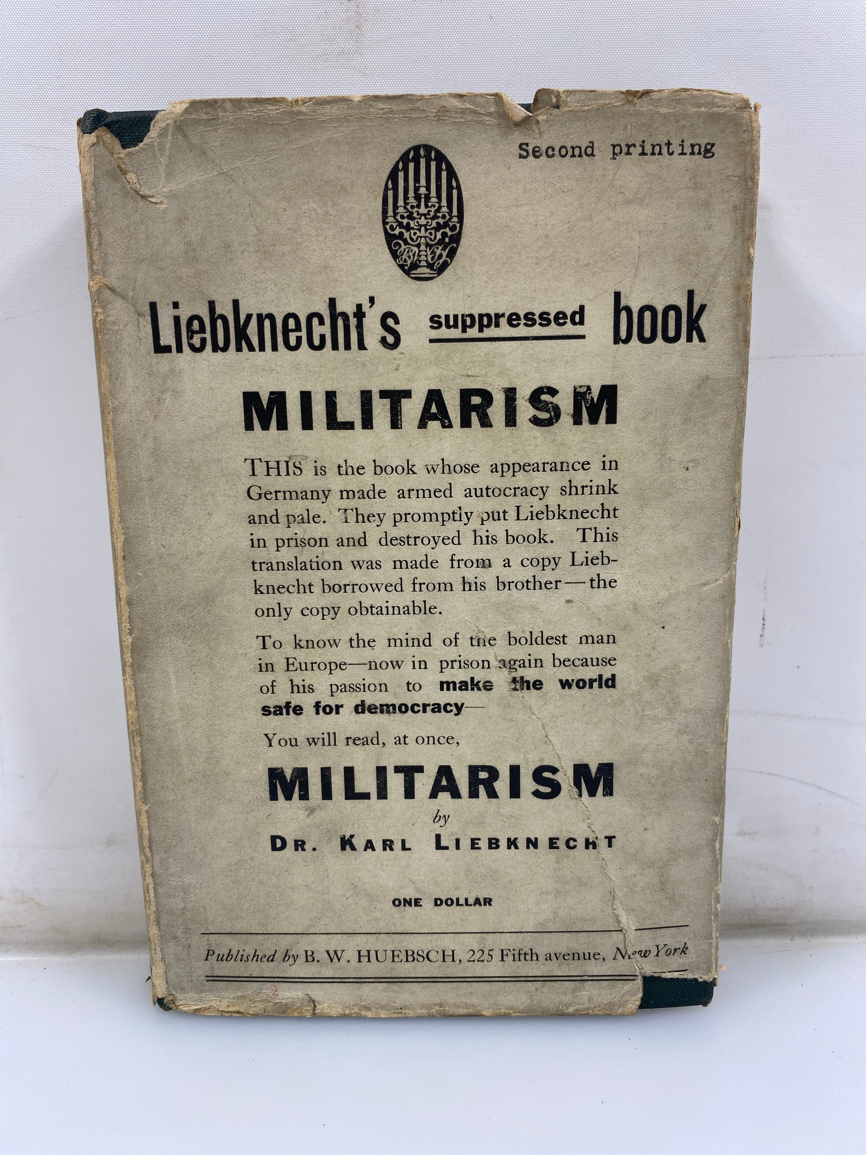 Militarism Liebknecht Suppressed Book 2nd Print 1917 HCDJ