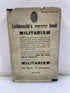 Militarism Liebknecht Suppressed Book 2nd Print 1917 HCDJ