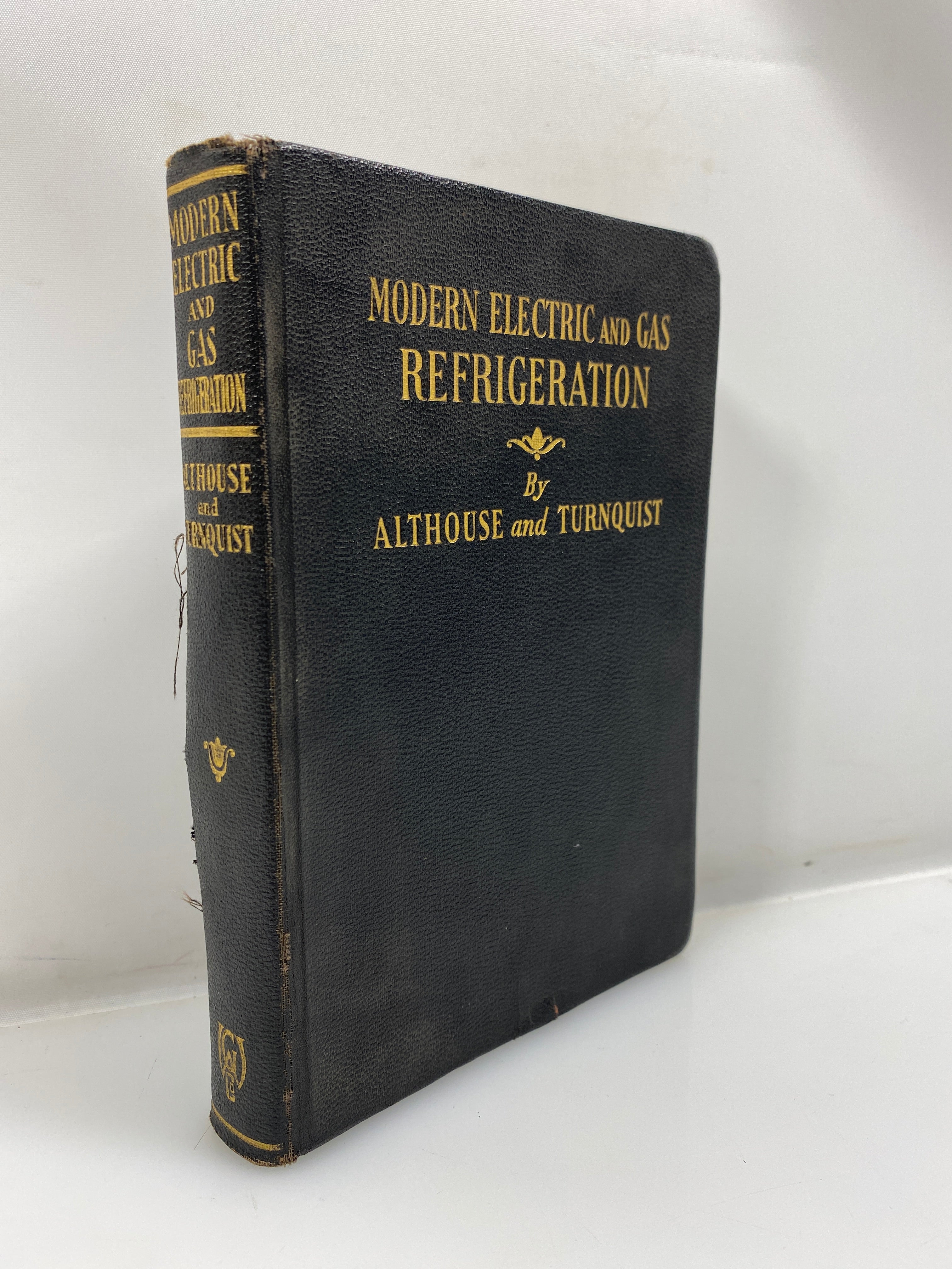 Modern Electric and Gas Refrigeration by Althouse/Turnquist 1933 HC