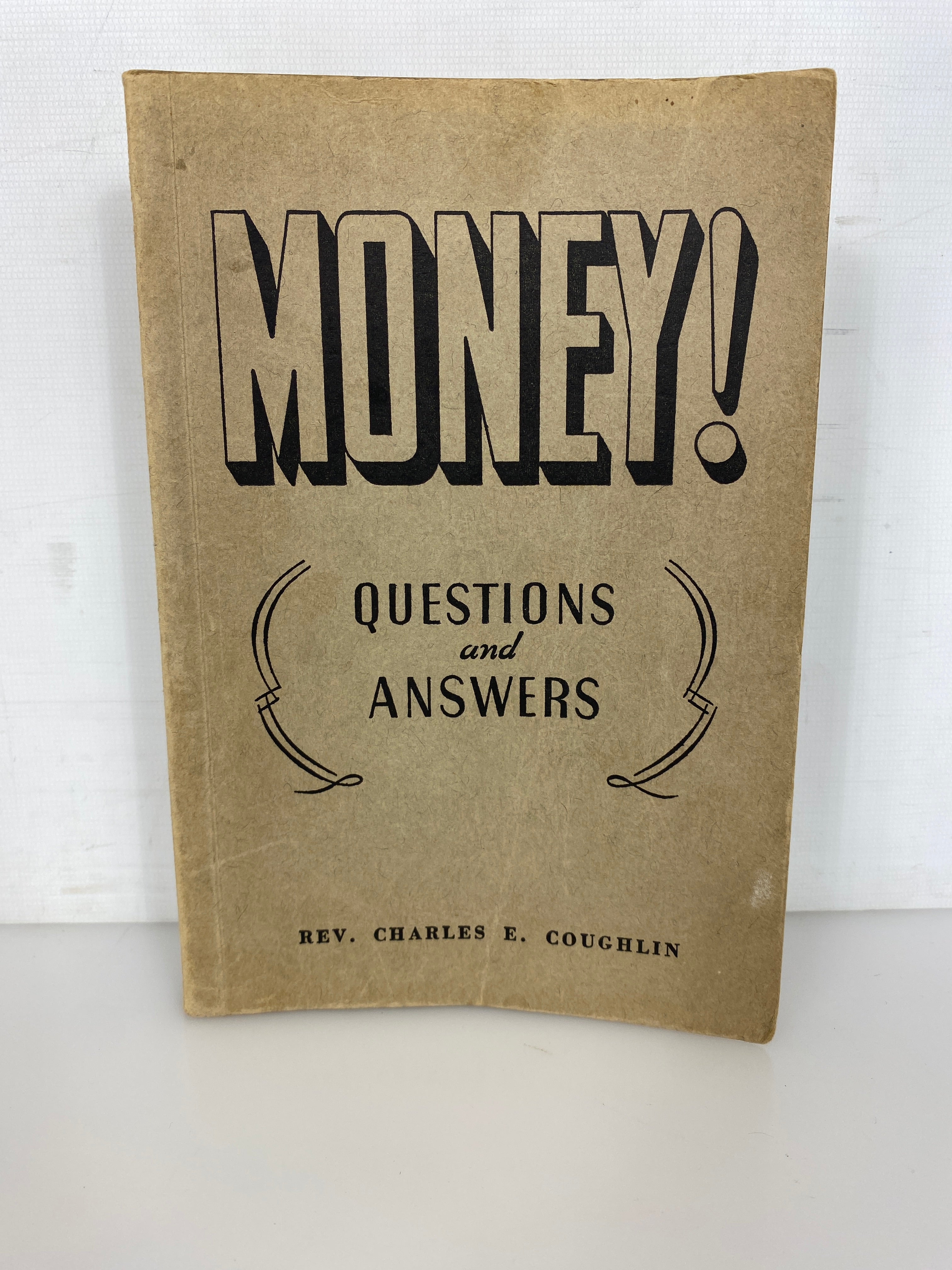 Money! Questions & Answers by Rev Charles Coughlin 1936 Vintage SC