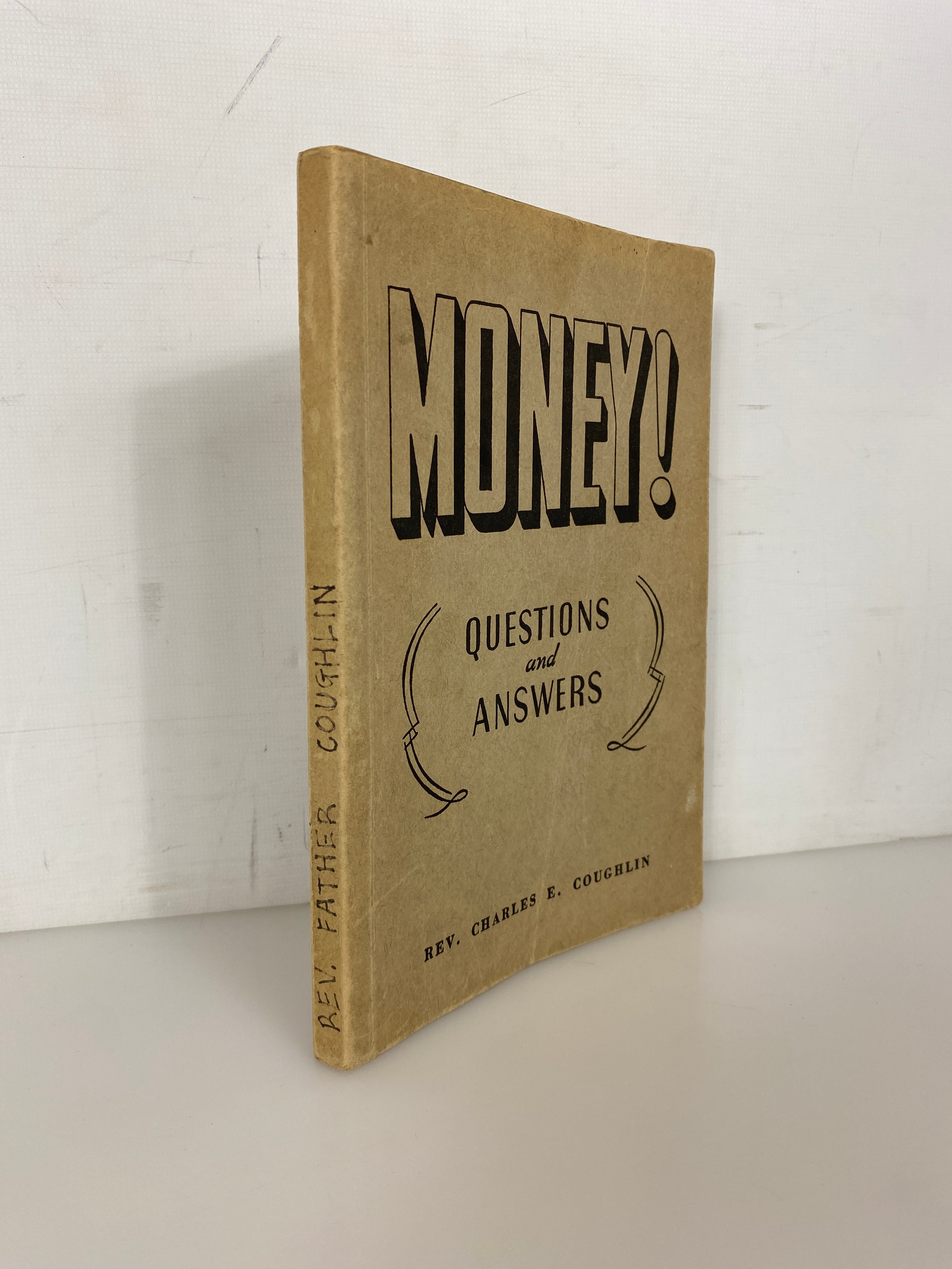 Money! Questions & Answers by Rev Charles Coughlin 1936 Vintage SC