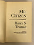Mr. Citizen Harry S. Truman Life After the White House 1960 HC DJ