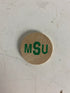 MSU Wooden Nickel