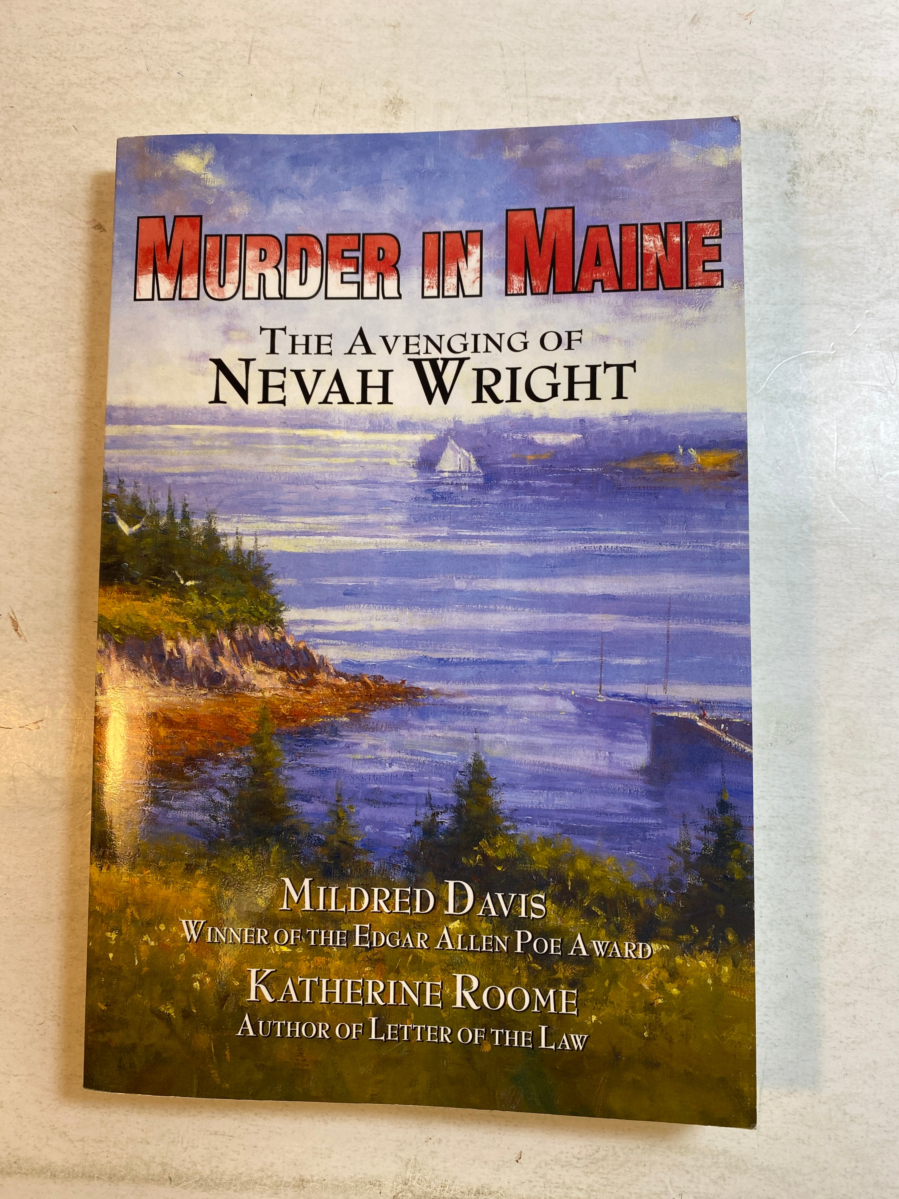 Murder in Maine Nevah Wright SC 2006 *Signed*