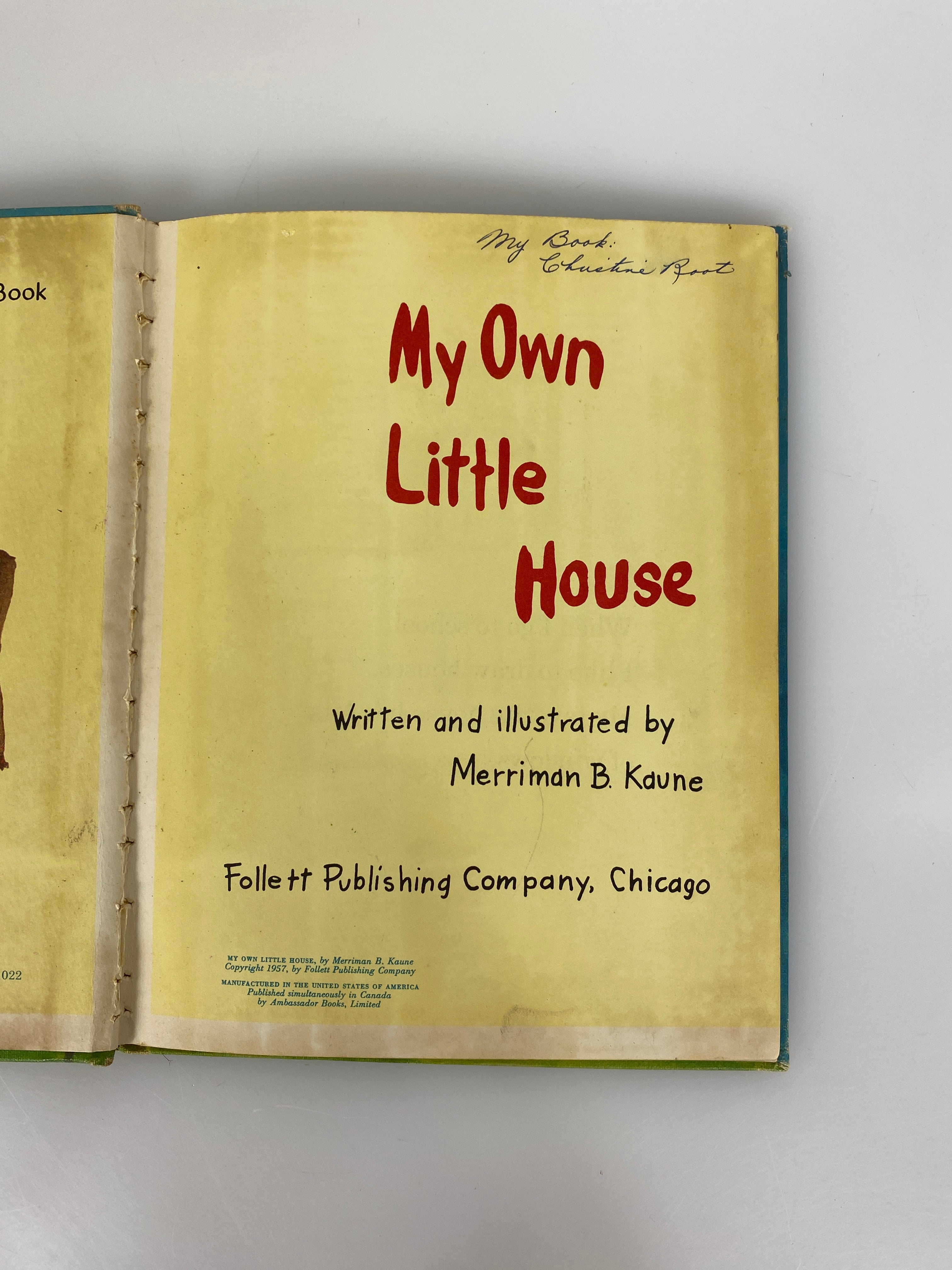 My Own Little House Merriman Kaune 1957 HC