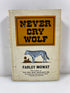 Never Cry Wolf by Mowat 1963 6th Print HCDJ