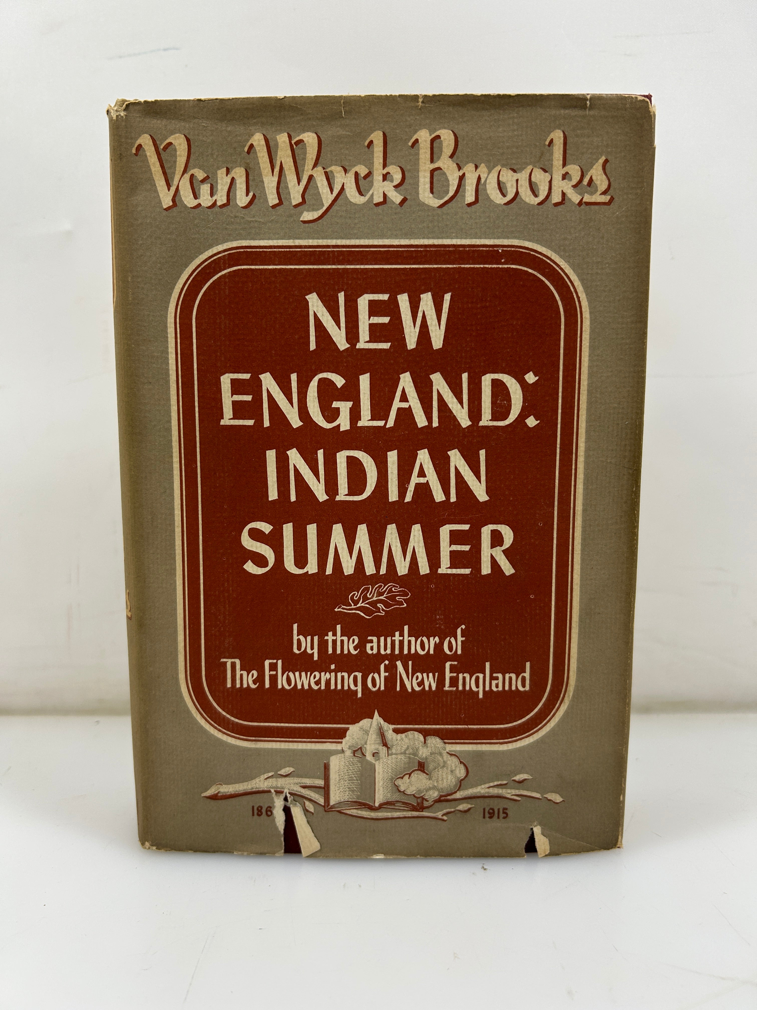 New England: Indian Summer 1865-1915 by Van Wyck Brooks 1940 HCDJ
